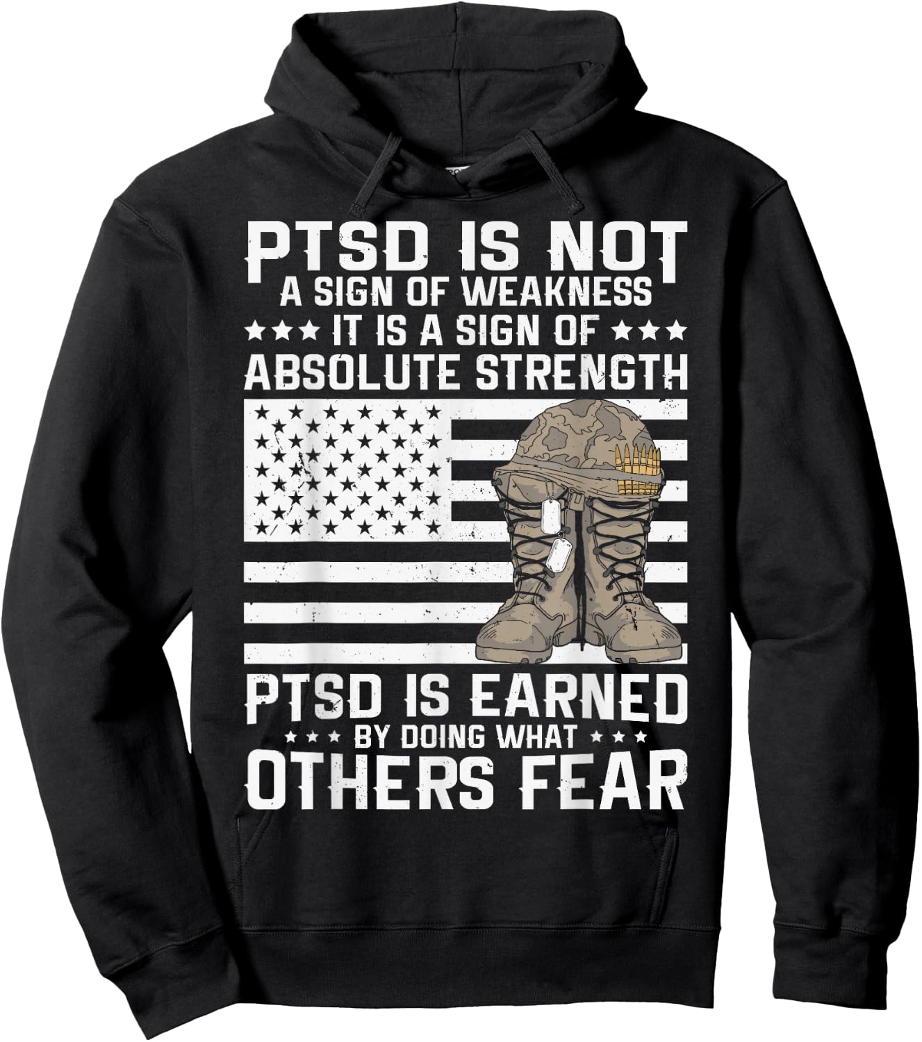 Military Soldier Veteran PTSD is a Sign of Absolute Strength Hoodie - Hoodie | Black