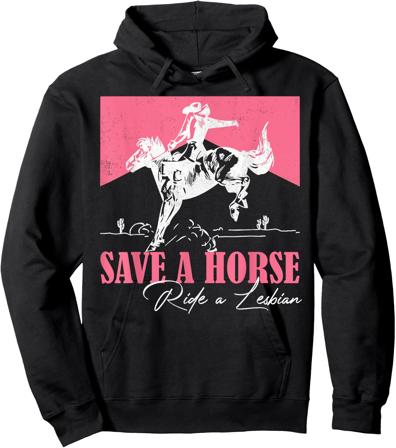 Equestrian Riding Save A Horse Ride A Lesbian Cowgirl Hoodie - Hoodie | Black
