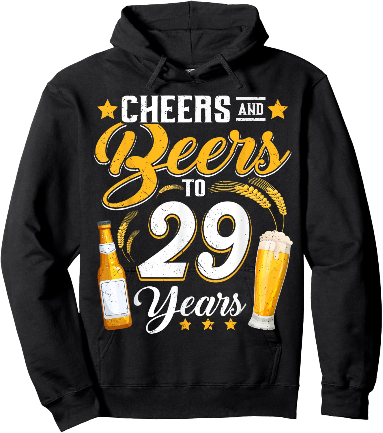 Cheers And Beers To 29 Years Funny 29th Birthday Drinking Hoodie - Hoodie | Black