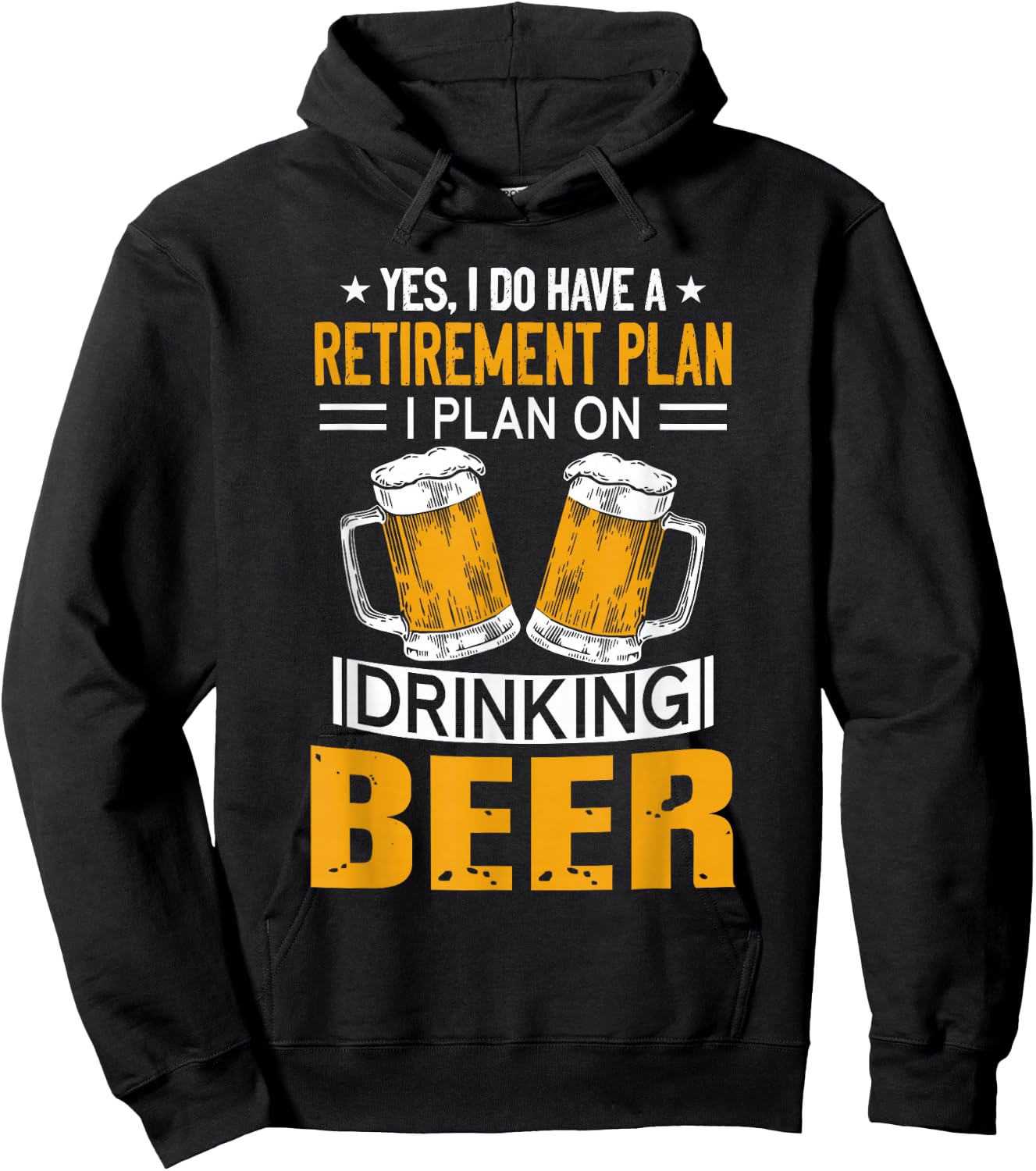 I Have a Retirement Plan on Drinking Beer Lover Retr Drinker Hoodie - Hoodie | Black
