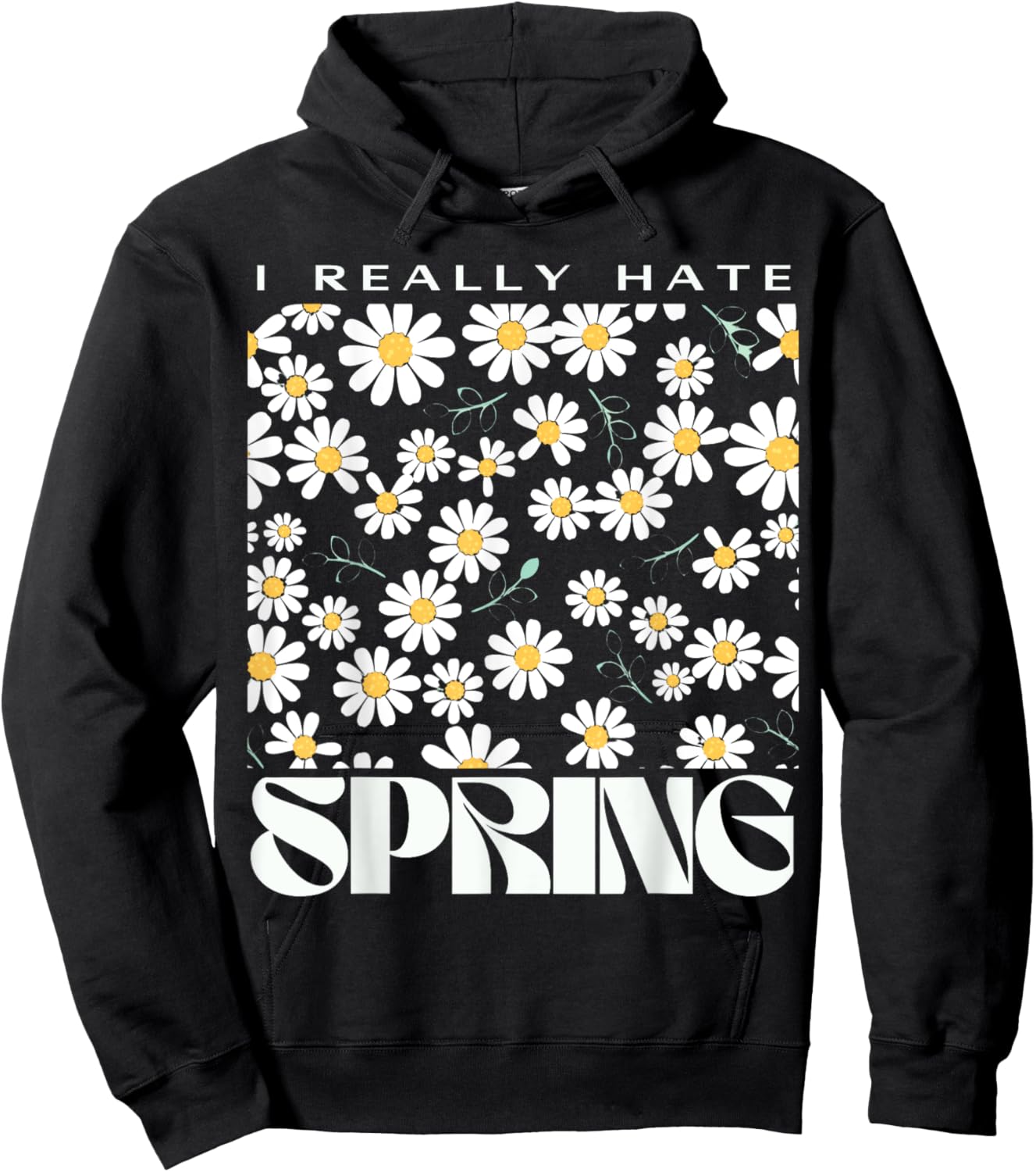 I Hate Spring Allergic Allergy Relief Sarcastic Spring Break Hoodie - Hoodie | Black