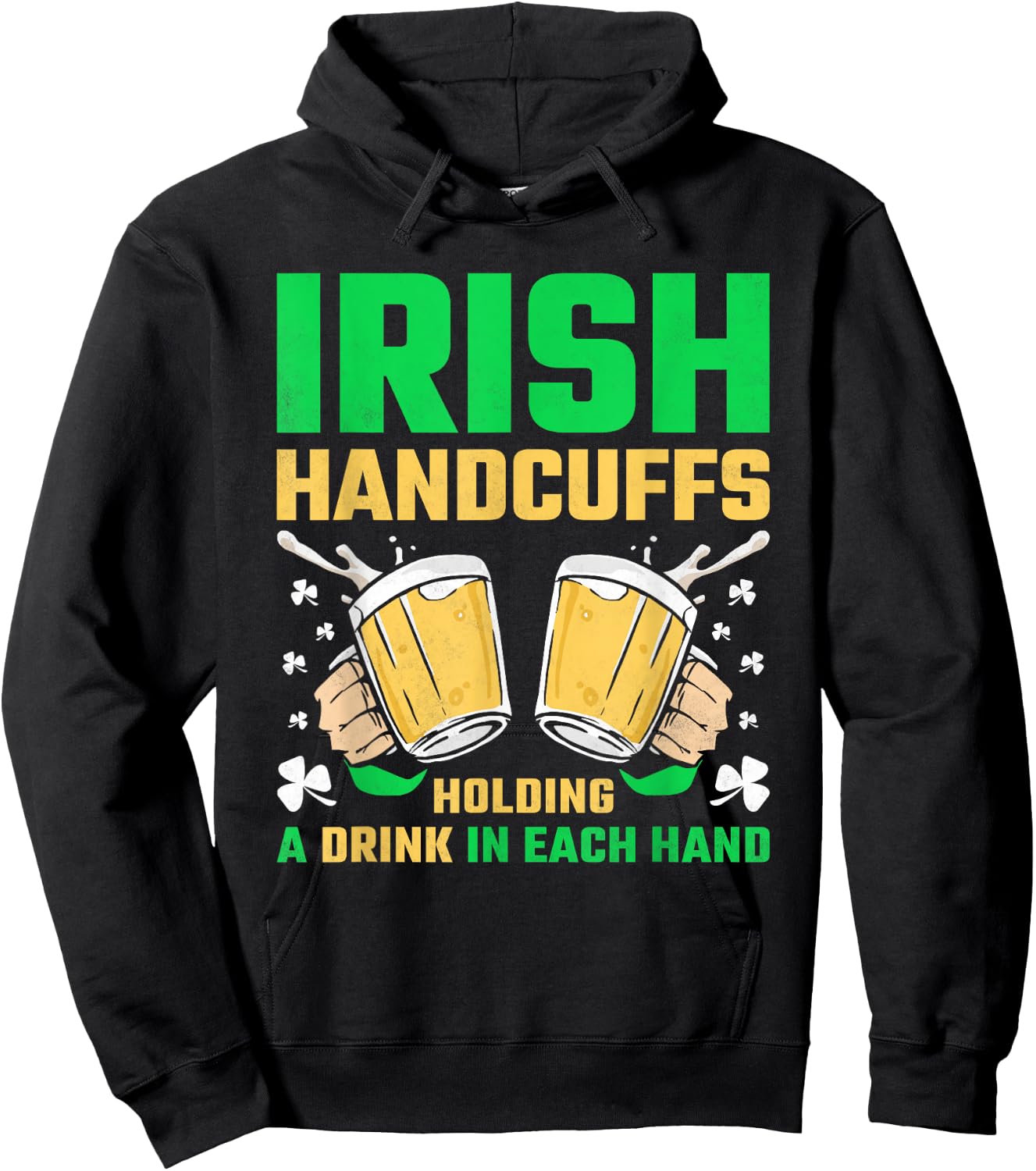 Irish Handcuffs, Beer St. Patricks Day Hoodie - Hoodie | Black