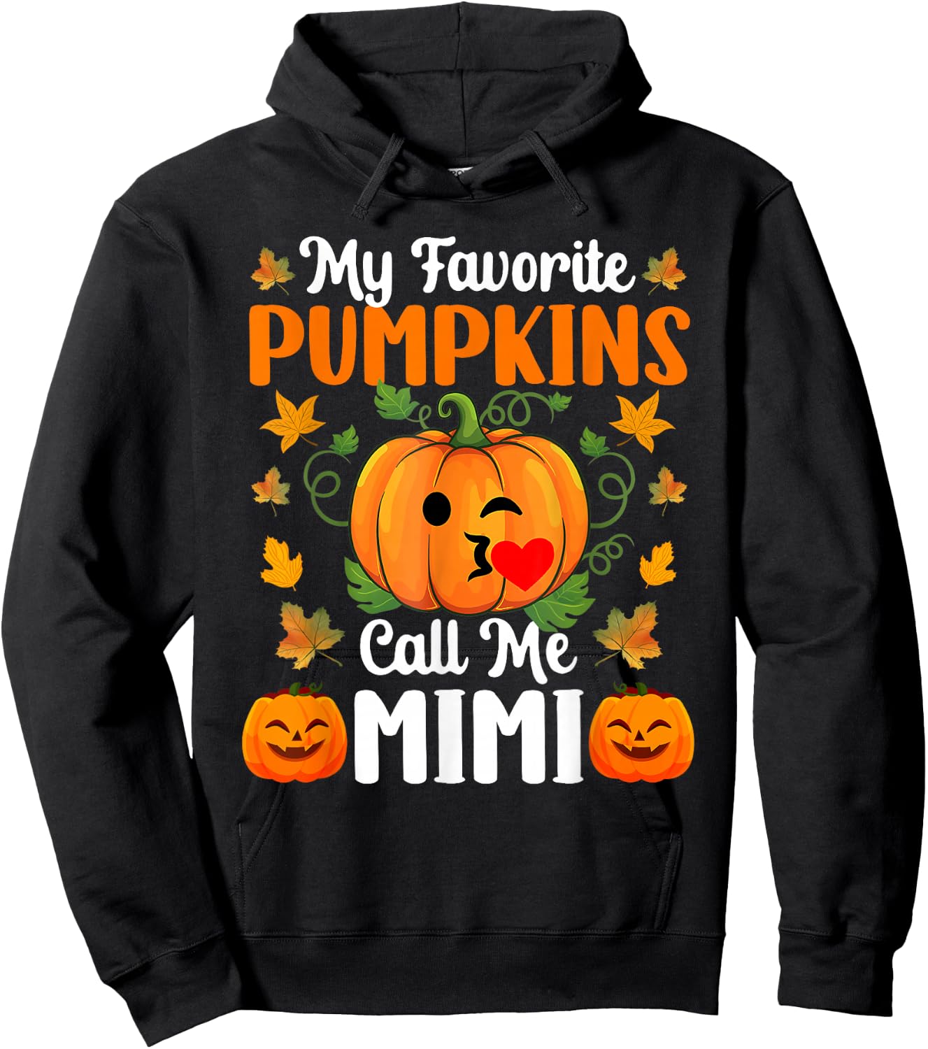 My Favorite Pumpkins Call Me Mimi Funny Halloween Hoodie - Hoodie | Black