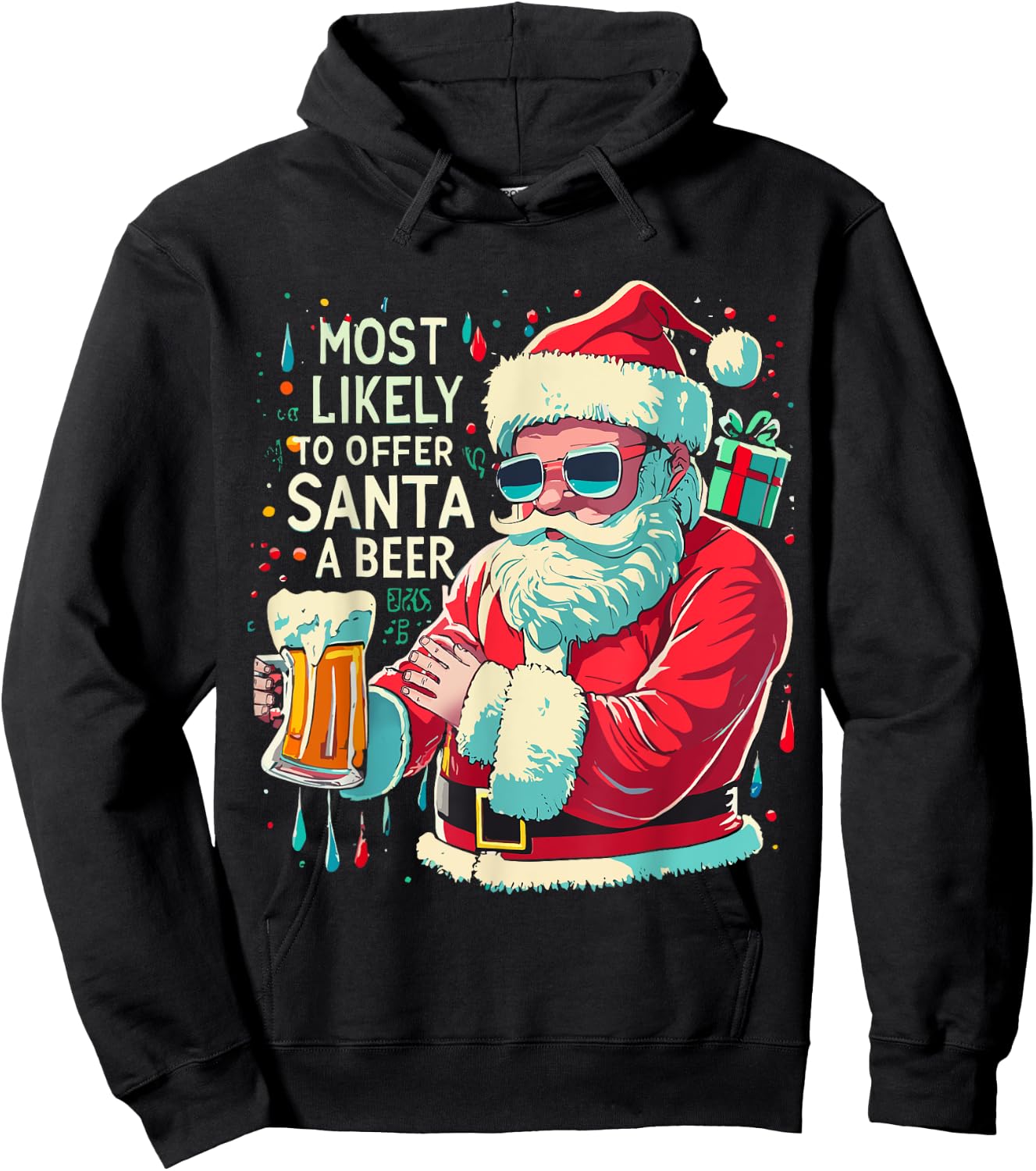 Christmas Most Likely To Offer Santa A Beer Winter Presents Hoodie - Hoodie | Black