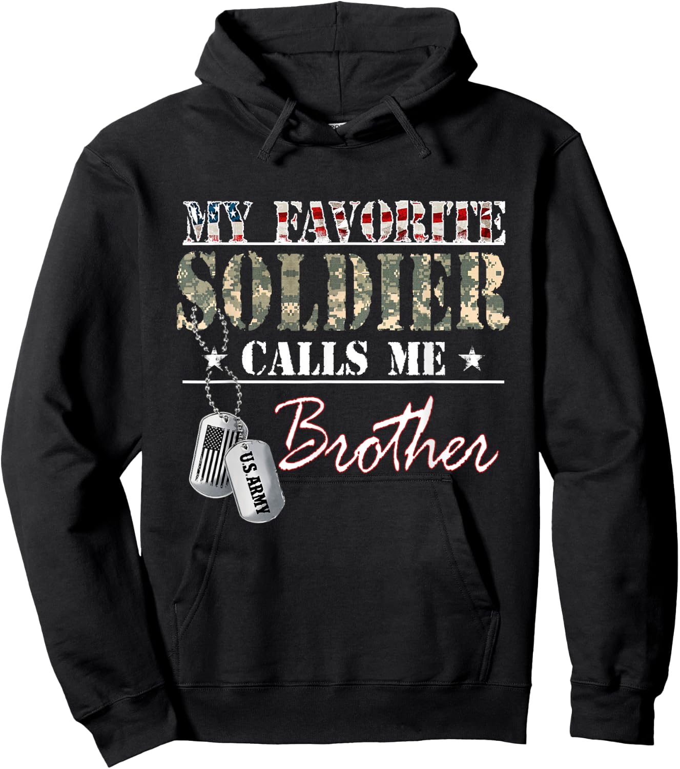 My Favorite Soldier Calls Me Brother Military Family Costume Hoodie - Hoodie | Black
