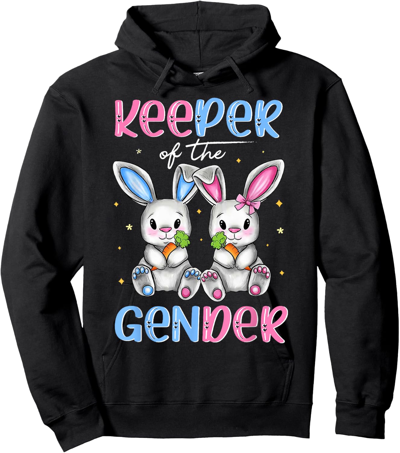 Easter Bunny Keeper Of The Gender Reveal Baby Happy Easter Hoodie - Hoodie | Black