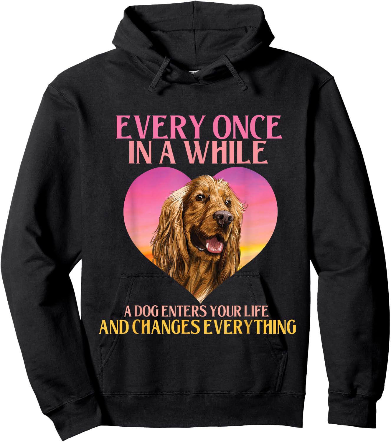 In A While A Dog Enters Your Life - Cocker Spaniel Dog Lover Hoodie - Hoodie | Black