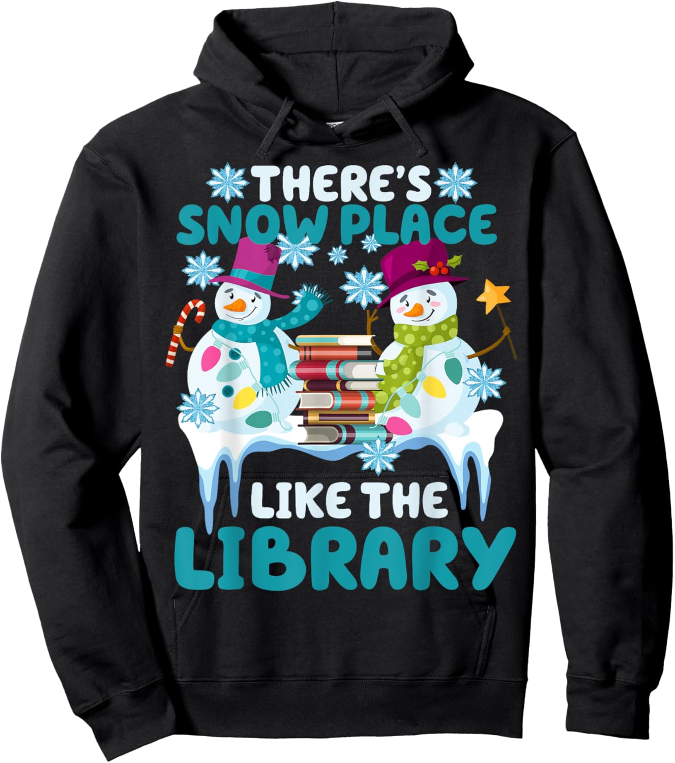 Librarian There's Snow Place Like The Library Christmas Snow Hoodie - Hoodie | Black
