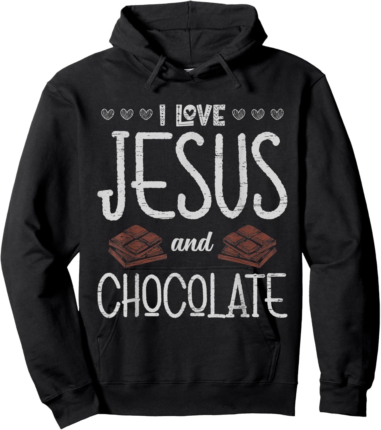 I Love Jesus And Chocolate Sweet Cocoa Dark Bar Lover Hoodie - Hoodie | Black