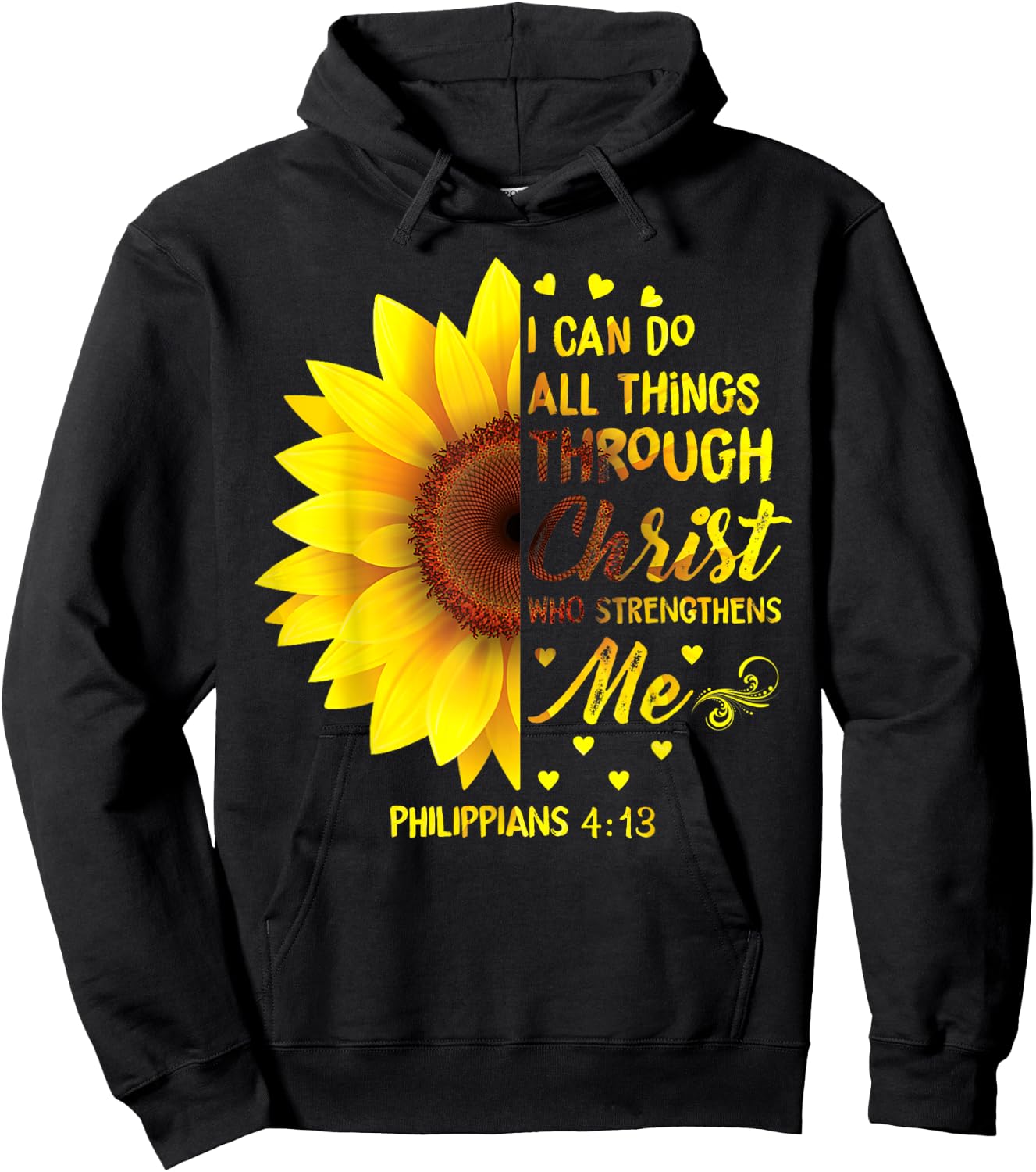 Christian I Can Do All Things Through Christ Bible Sunflower Hoodie - Hoodie | Black