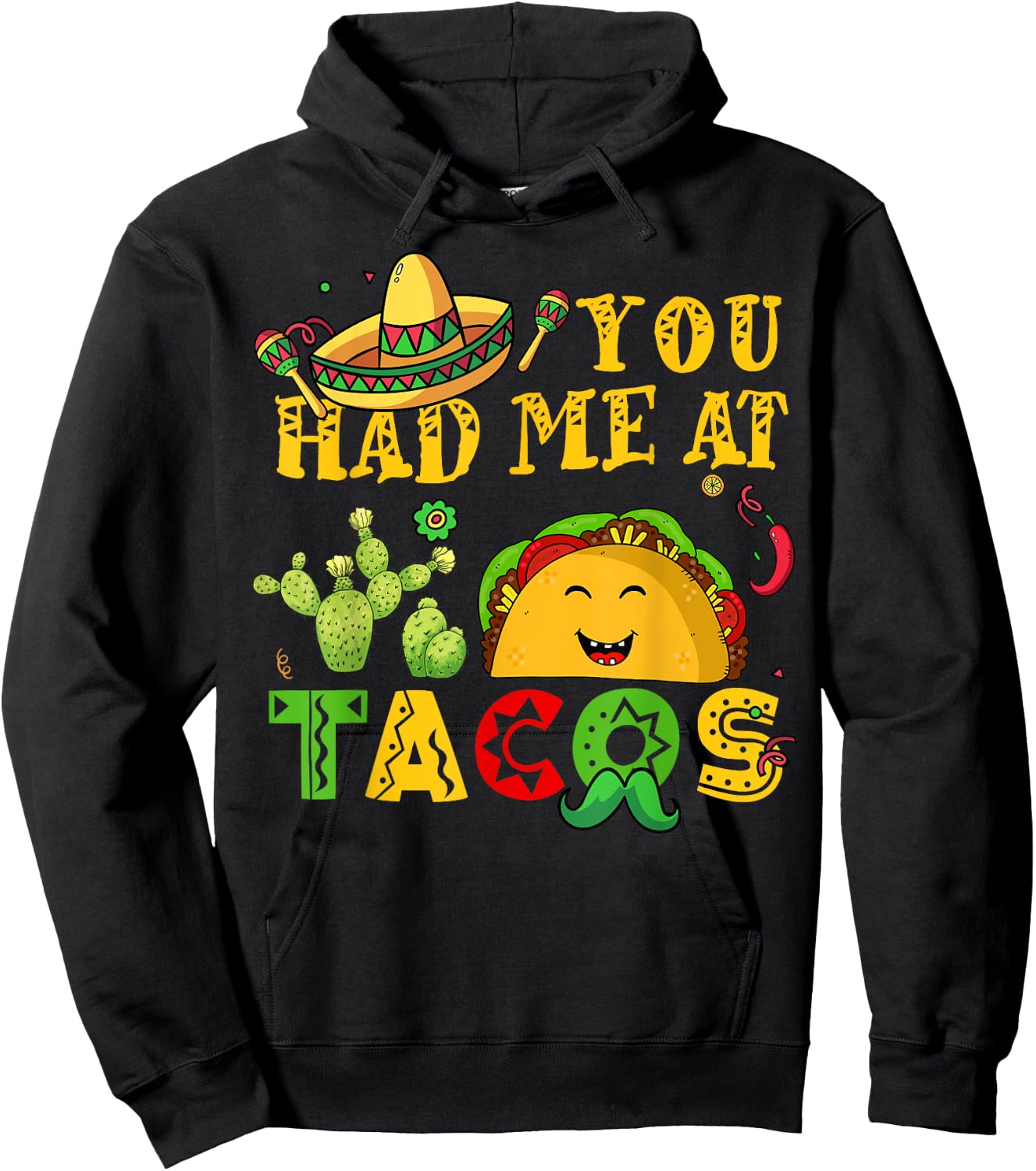 You Had Me Tacos-Shirt Cinco De Mayo Funny Mexican Men Women Hoodie - Hoodie | Black