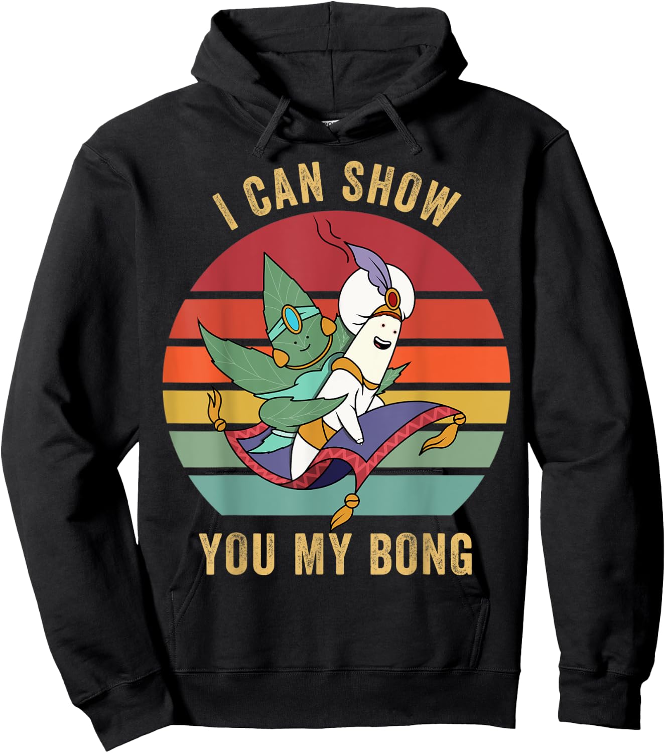 I Can Show You My Bong - Funny Sunset Marijuana Cannabis 420 Hoodie - Hoodie | Black