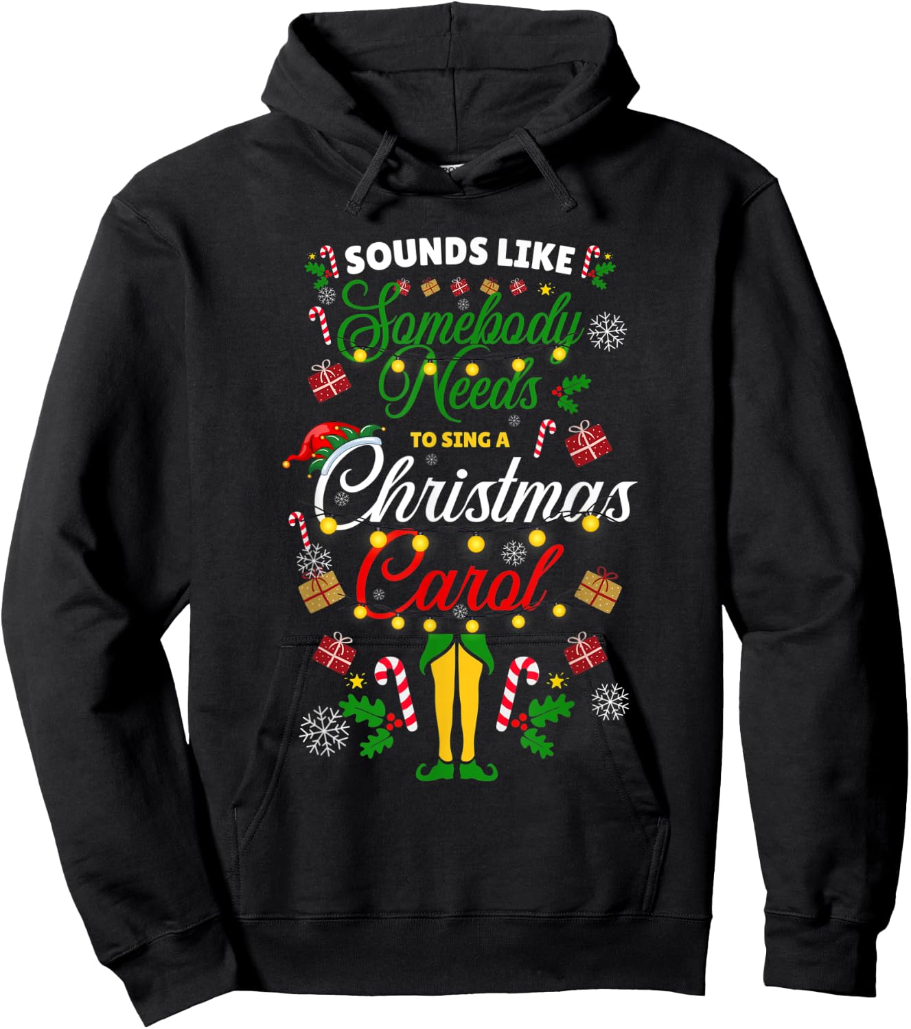 Funny Sounds Like Somebody Needs, Christmas Movie Elf Hat Hoodie - Hoodie | Black