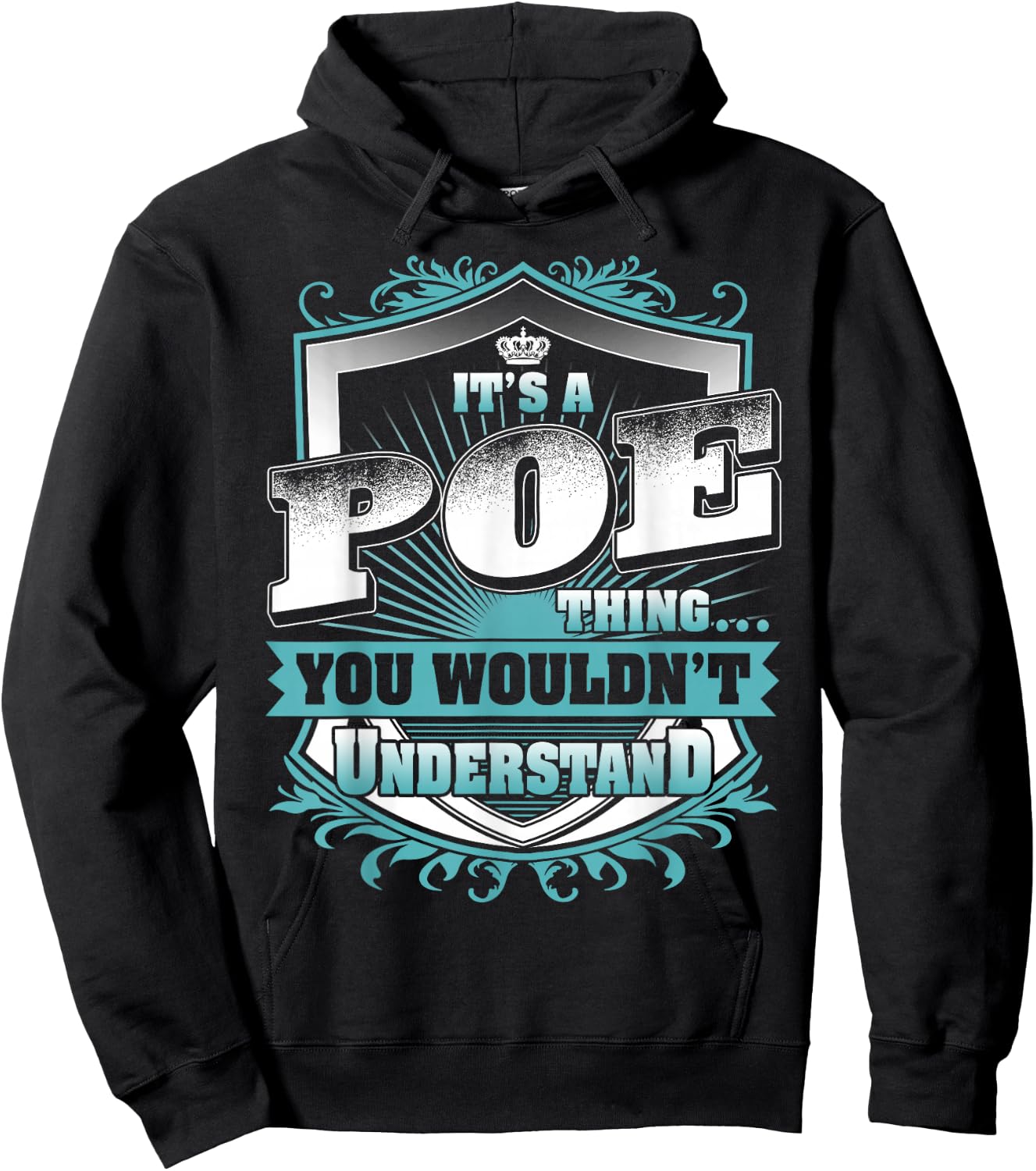 It's A POE Thing You Wouldn't Understand Name Vintage Hoodie - Hoodie | Black