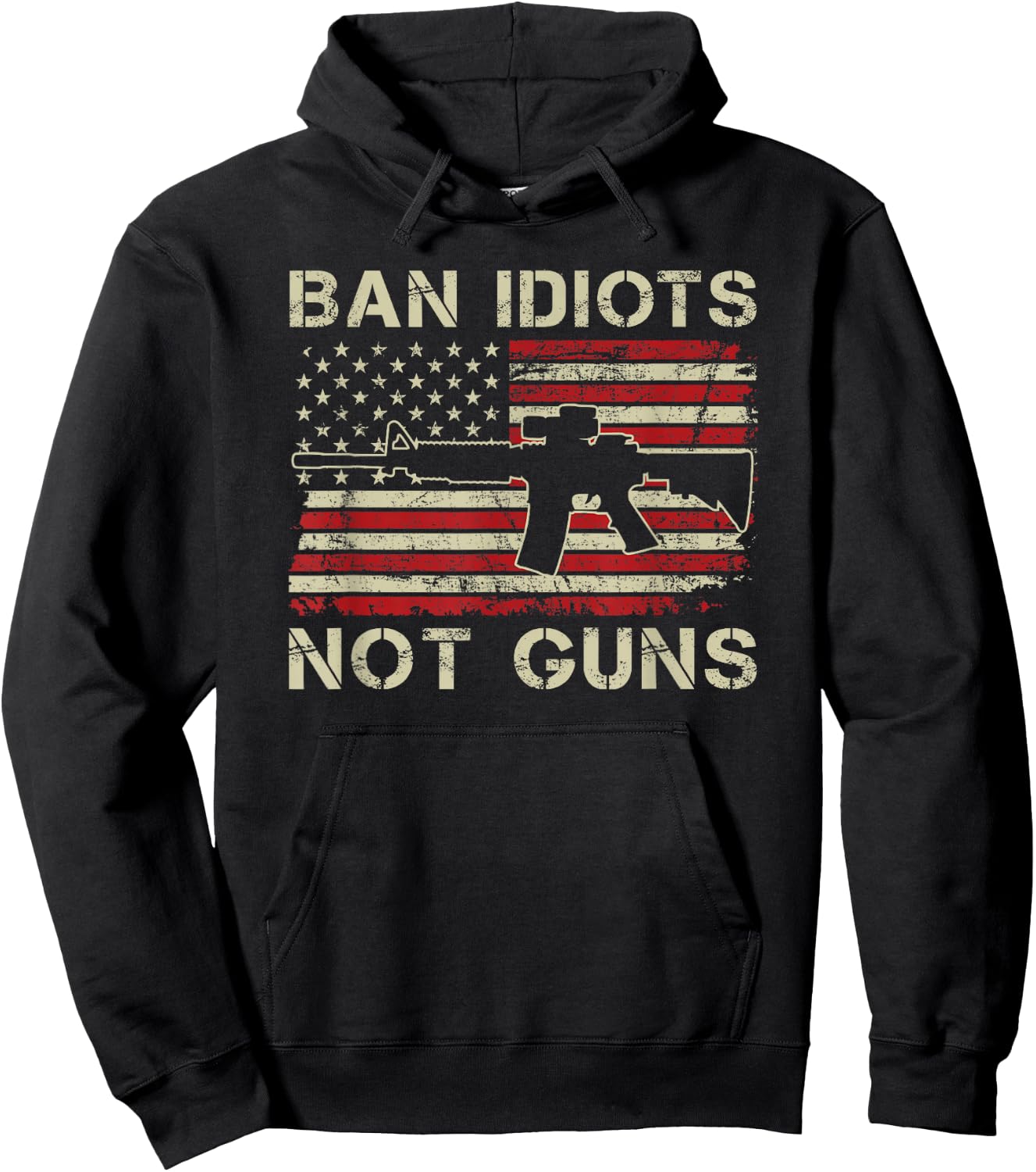 Ban Idiots Not Guns - AR15 USA Flag 2nd Amendment Funny Gun Hoodie - Hoodie | Black