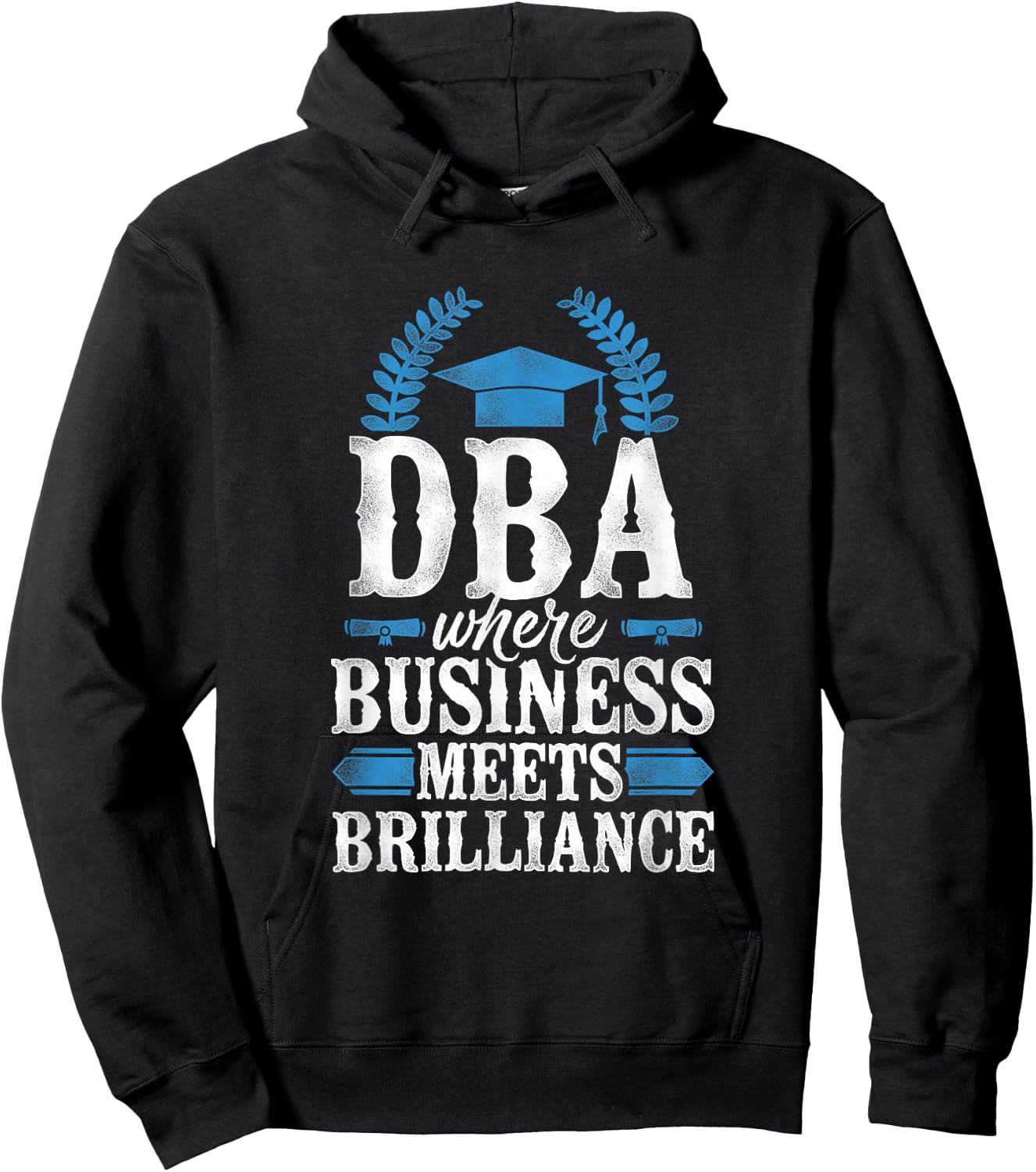 Doctor of Business Administration DBA PhD Hoodie - Hoodie | Black