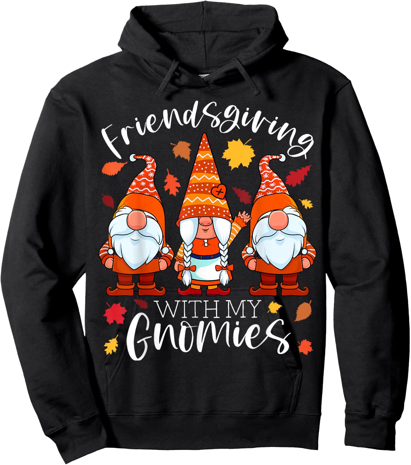 Friendsgiving With My Gnomies Thanksgiving Three Gnomes Hoodie - Hoodie | Black