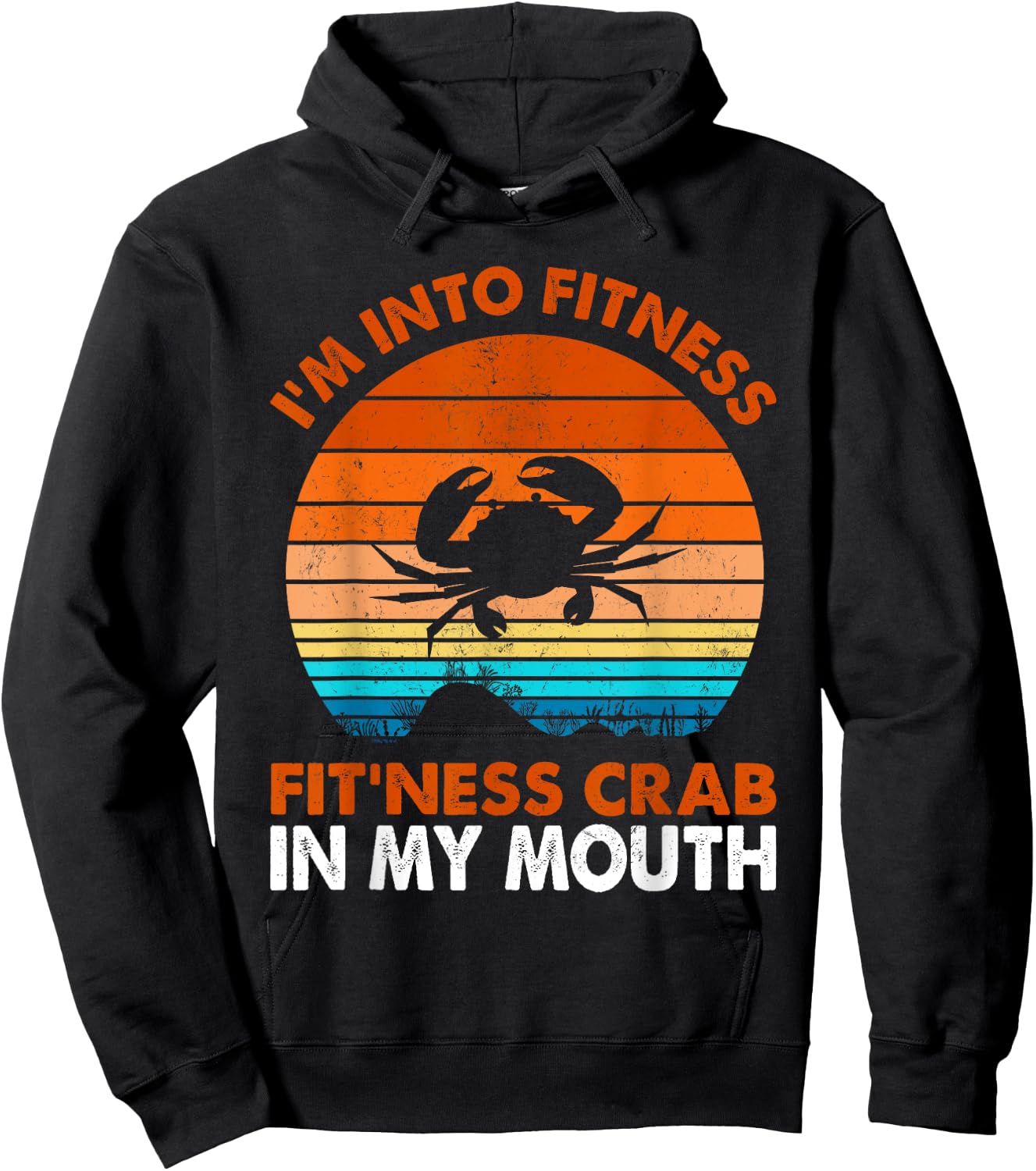 Funny Crab Leg Eating I'm Into Fitness This Crab In My Mouth Hoodie - Hoodie | Black