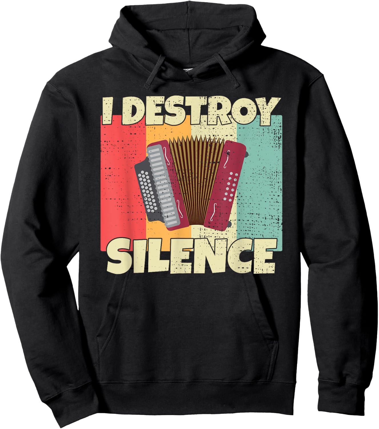Funny Accordion instrument I Destroy Silence for Accordion Hoodie - Hoodie | Black