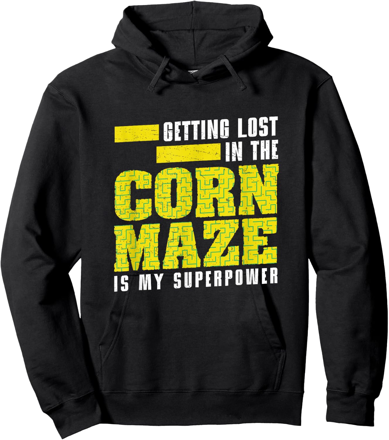 Corn Maze Getting Lost Is My Superpower Funny Harvest Season Hoodie - Hoodie | Black