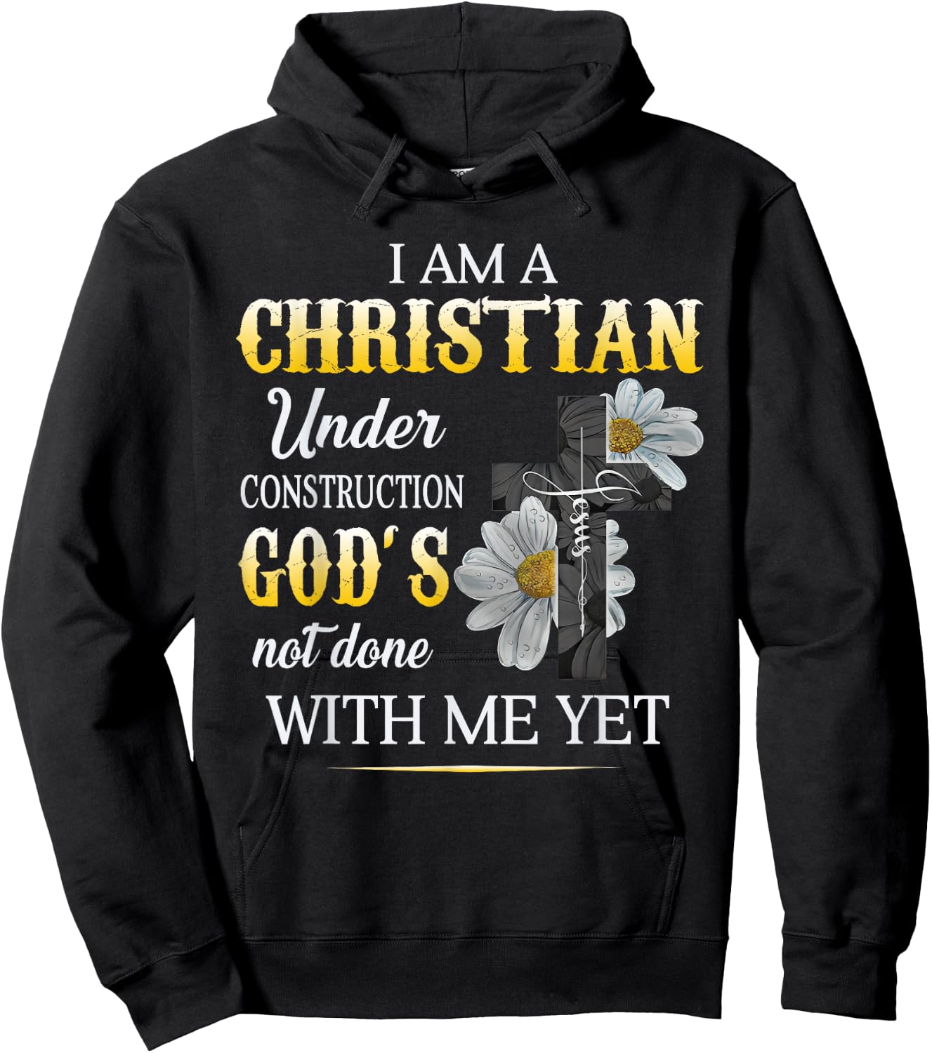 Christian I Am Under Construction Of God Faith In Christ Hoodie - Hoodie | Black