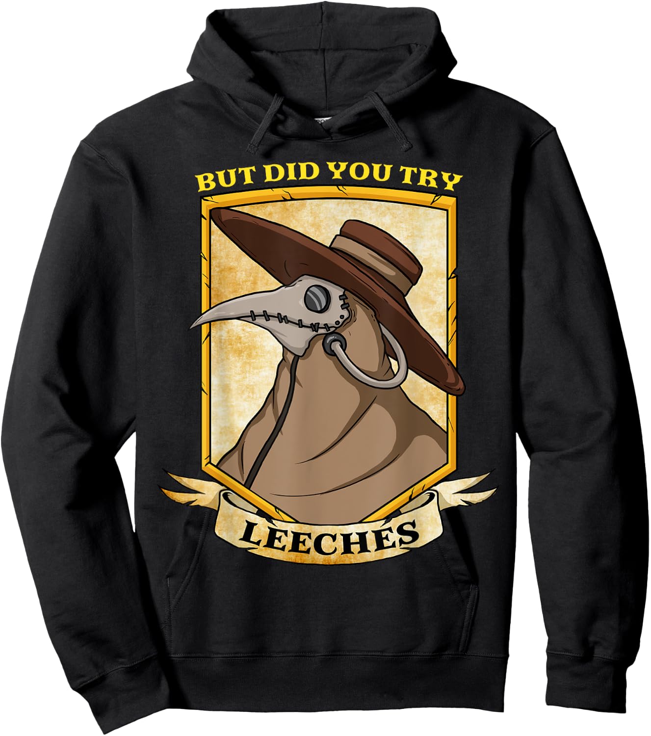 But Have You Tried Leeches Retro Goth Plague Doctor Medical Hoodie - Hoodie | Black