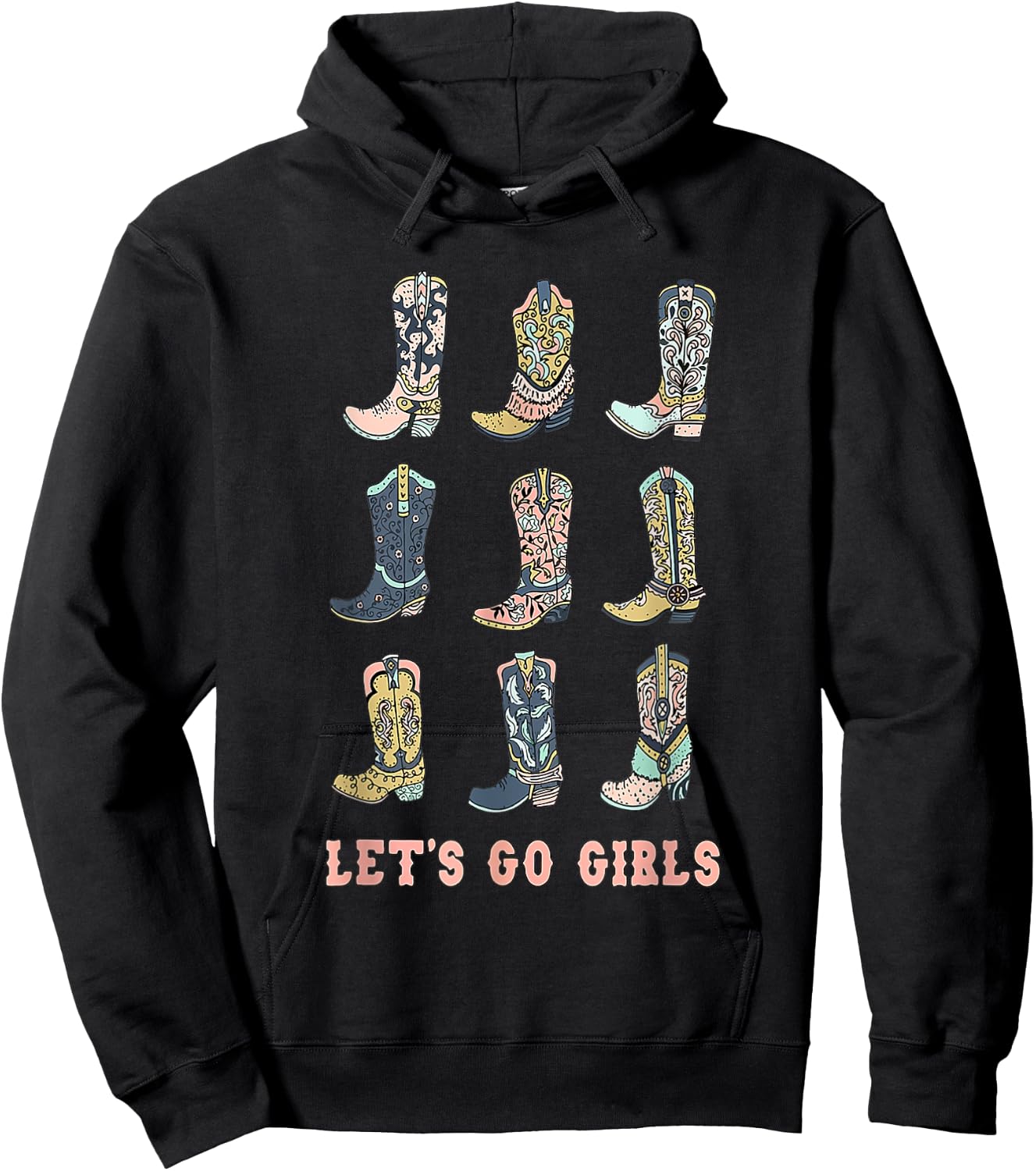 Cowgirl Boot Let's Go Girls Howdy Western Cowgirl Hoodie - Hoodie | Black