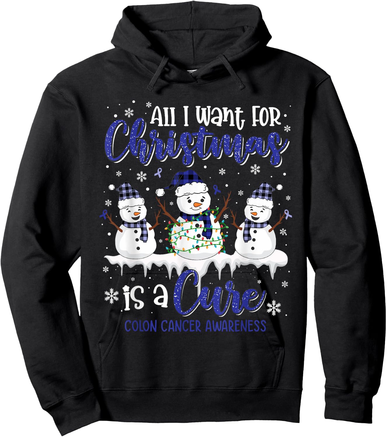 All I Want for Christmas is A Cure Colon Cancer Awareness Hoodie - Hoodie | Black