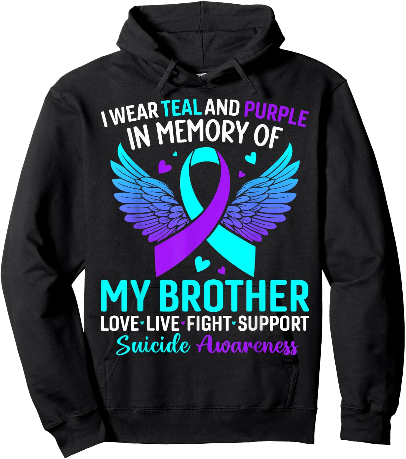 I Wear Teal and Purple for My Brother Suicide Prevention Hoodie - Hoodie | Black
