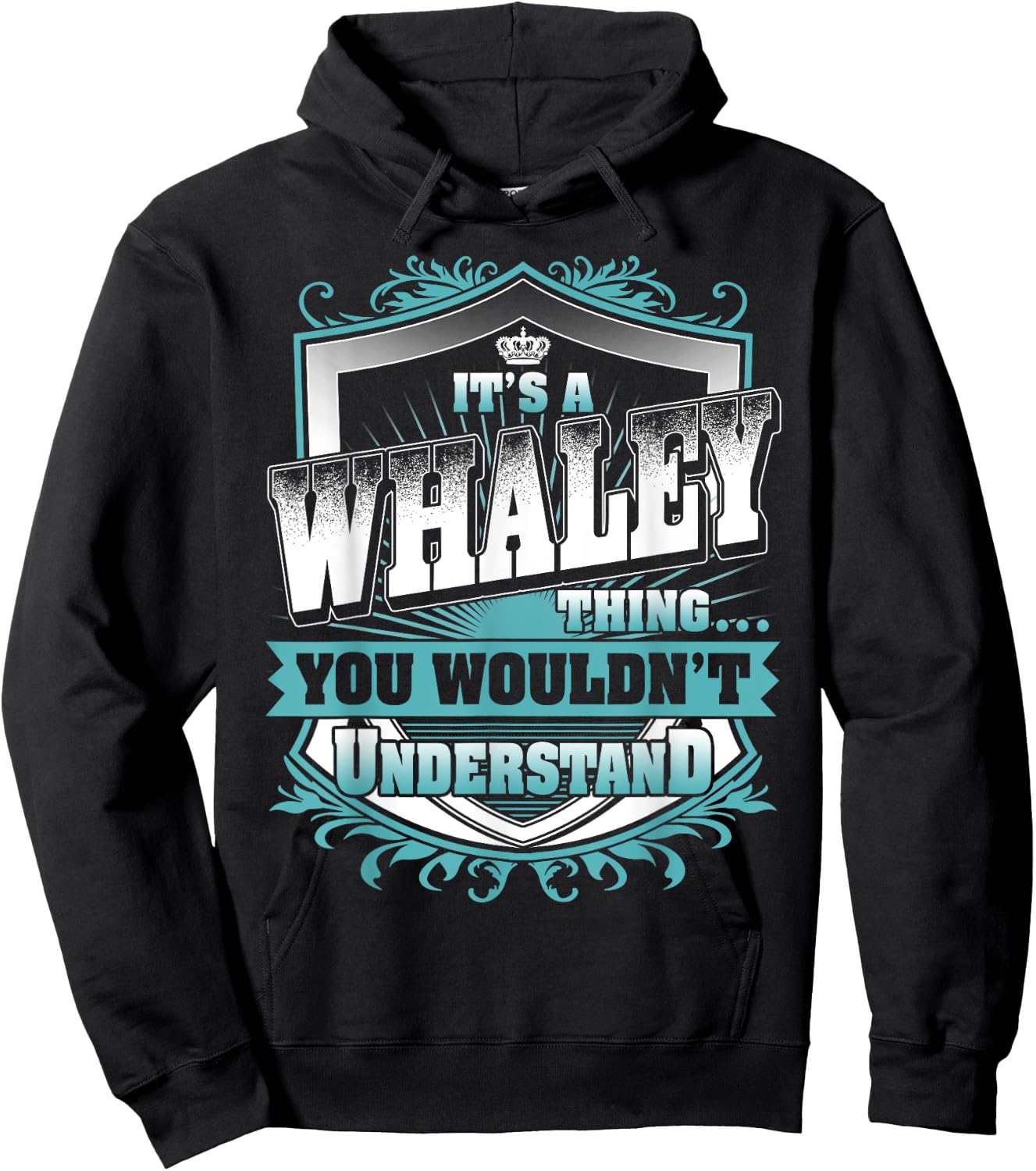 It's A WHALEY Thing You Wouldn't Understand Name Vintage Hoodie - Hoodie | Black
