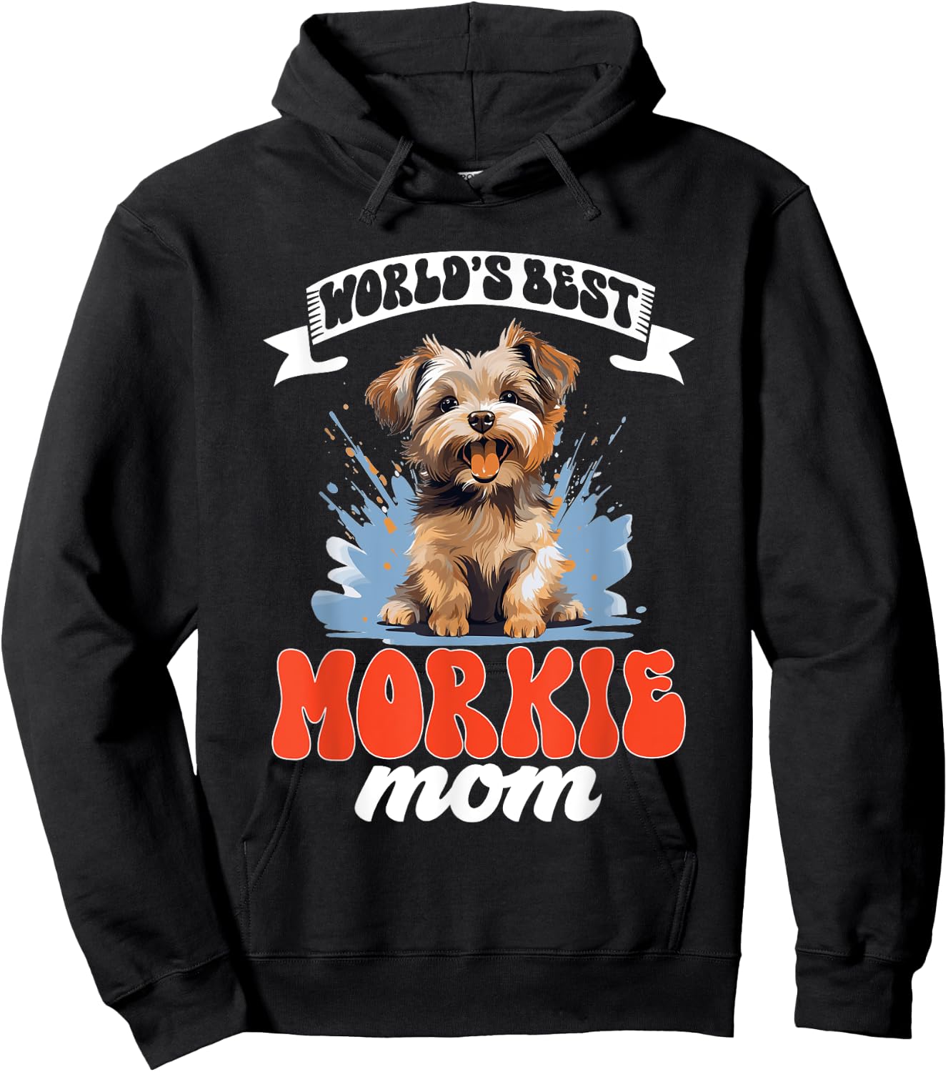 Morkie Dog Breed Pet World's Best Morkie Mom Men Women Kids Hoodie - Hoodie | Black