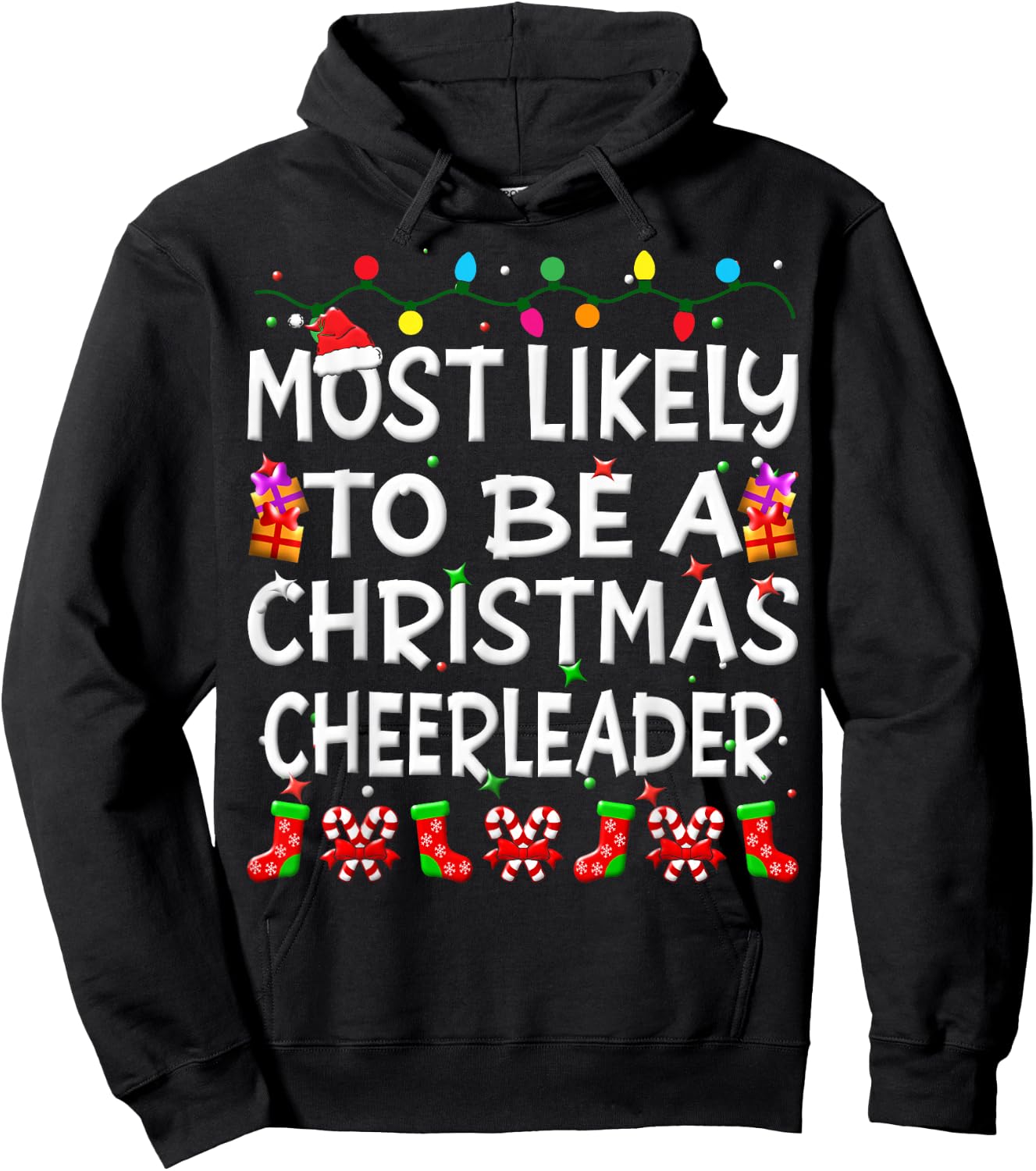 Most Likely To Be A Christmas cheerleader Family Funny Joy Hoodie - Hoodie | Black