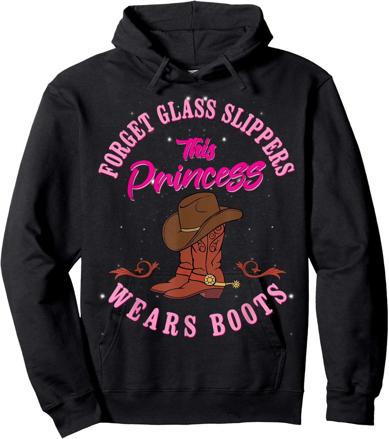 Forget Glass Slippers This Princess Wears Boots Country Gals Hoodie - Hoodie | Black