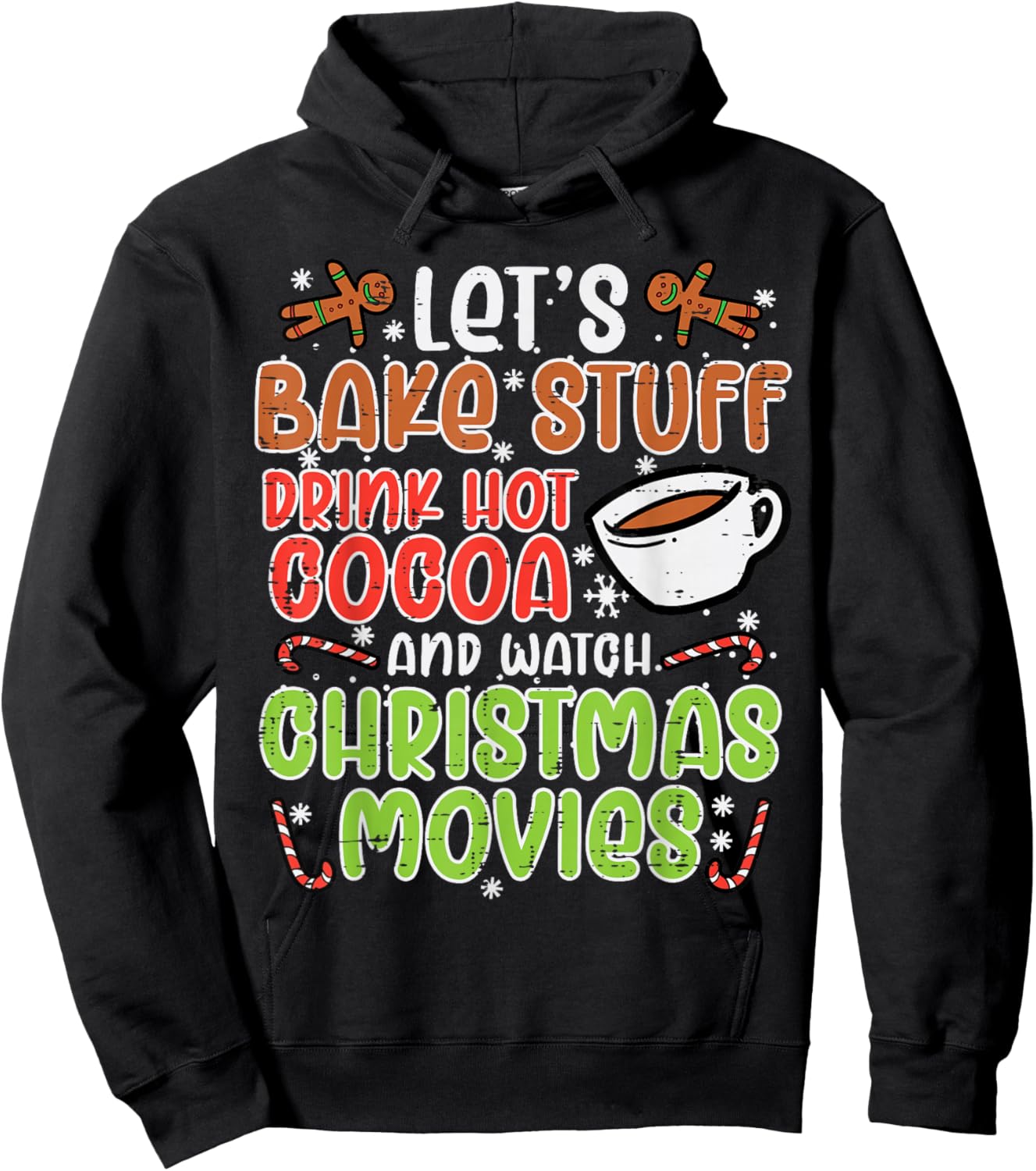 Lets Bake Stuff Drink Hot Cocoa Christmas Movies Xmas Women Hoodie - Hoodie | Black