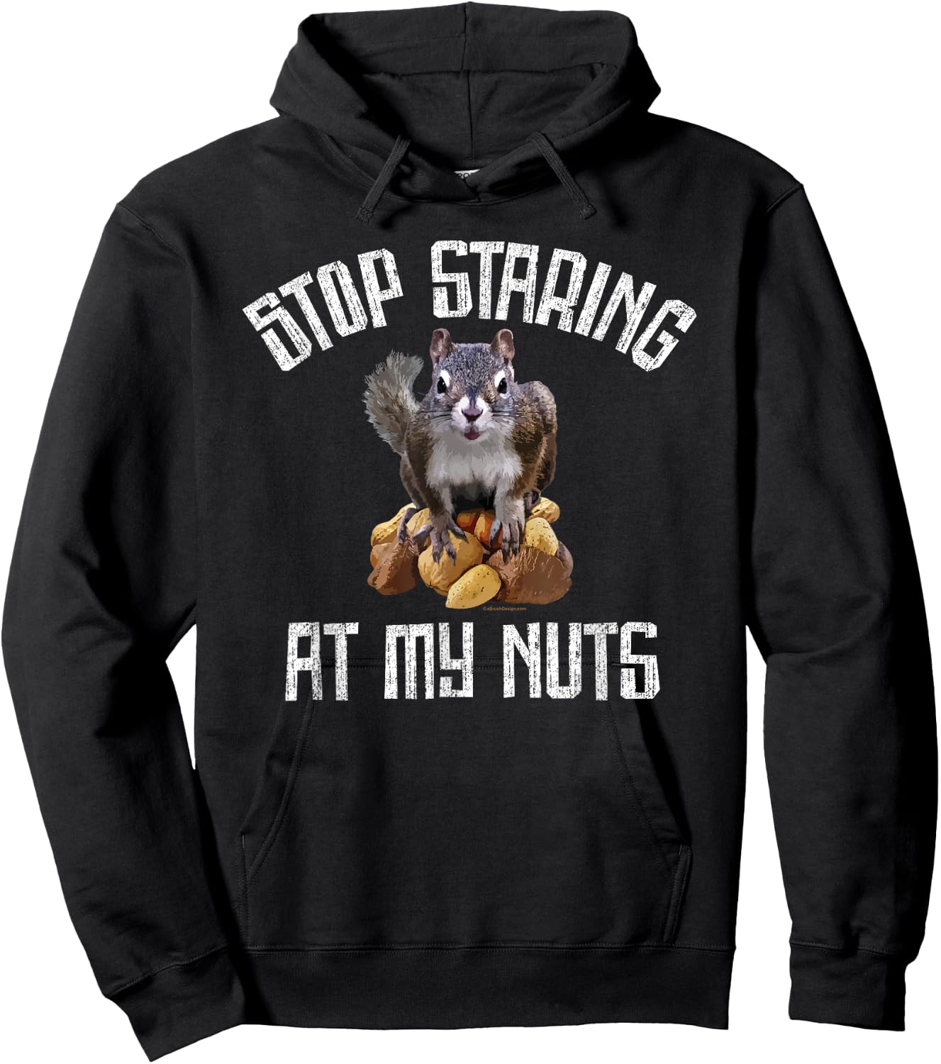 Stop Staring at my Nuts - funny Squirrel lover Hoodie - Hoodie | Black