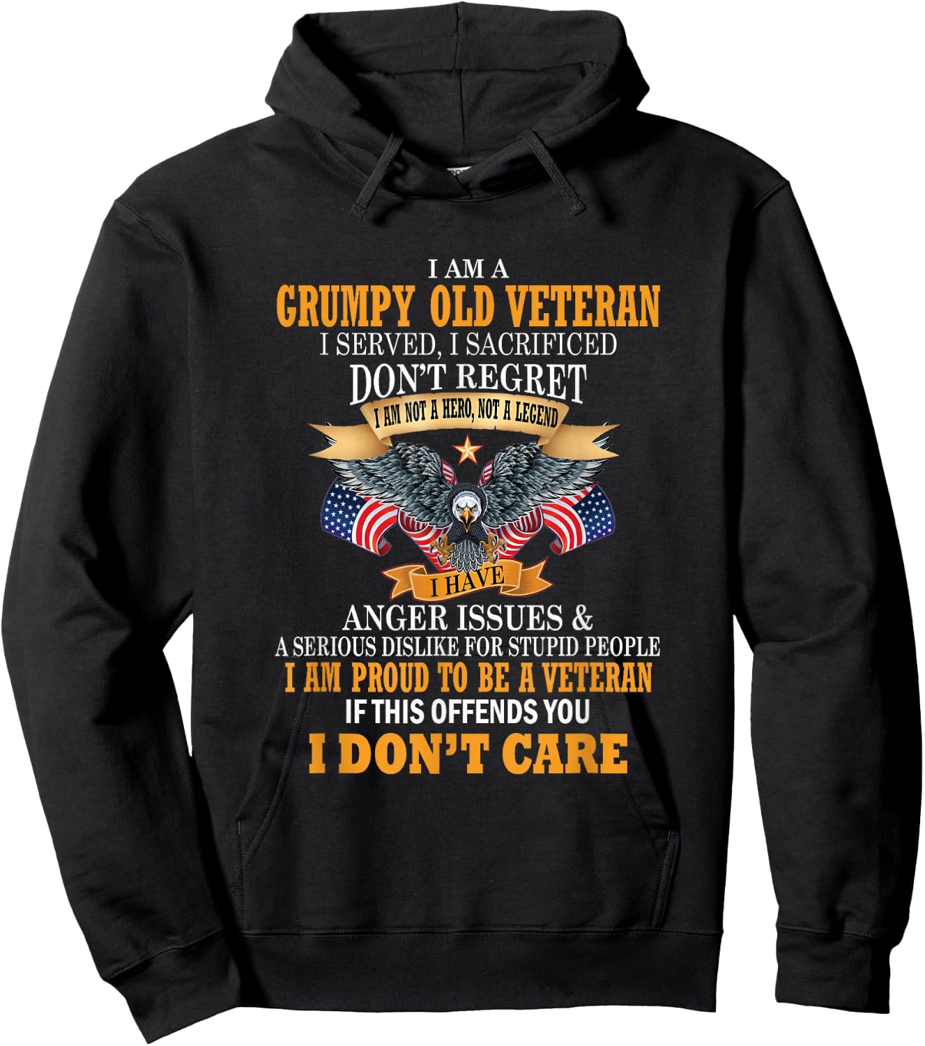 I Am A Grumpy Old Veteran I Served I Sacrificed Hoodie - Hoodie | Black