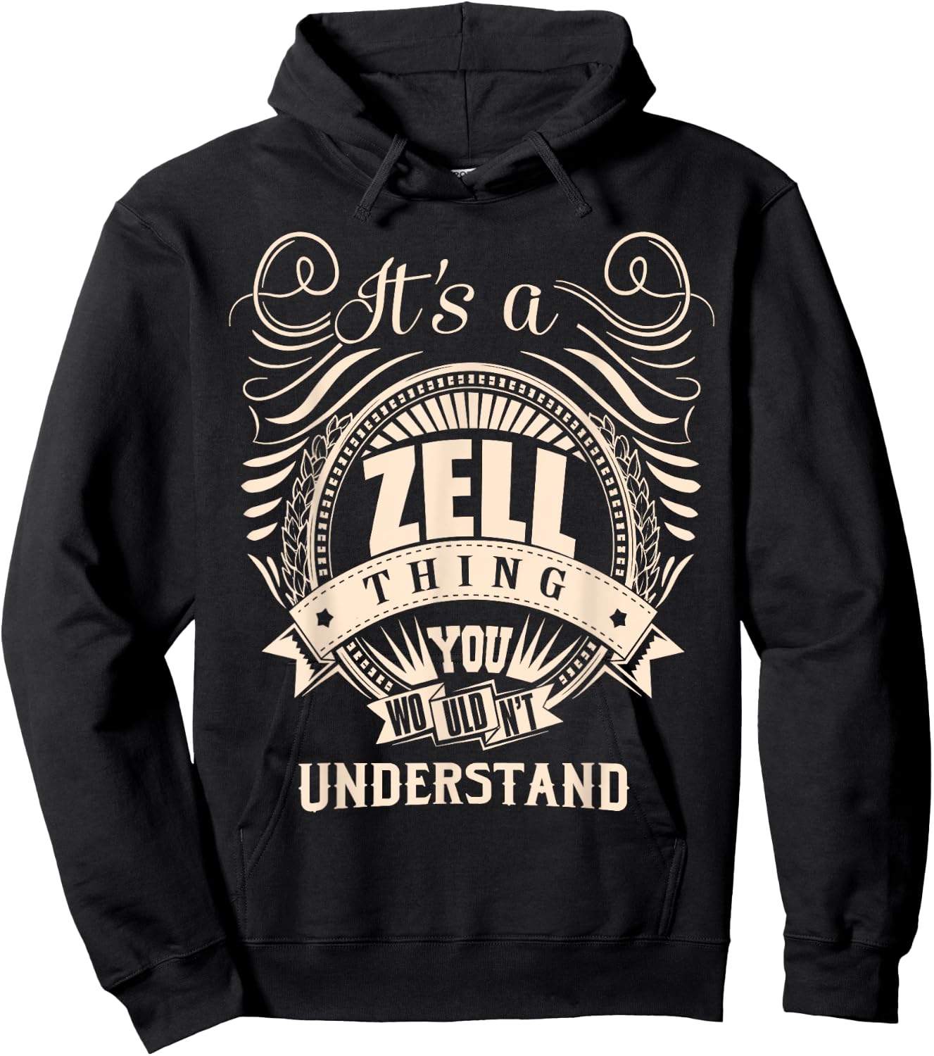 It's a ZELL thing you wouldn't understand Gift Hoodie - Hoodie | Black