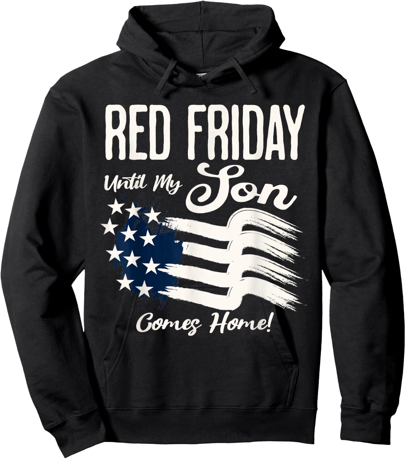 On Friday We Wear Red Friday For My Son Deployment US Flag Hoodie - Hoodie | Black