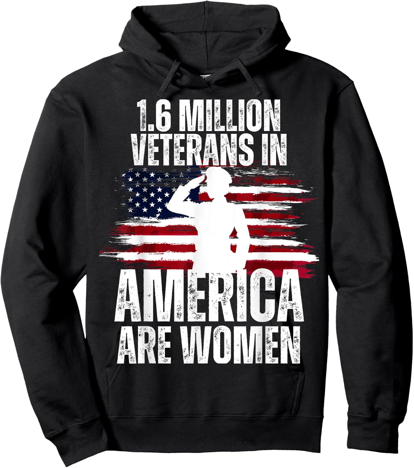 Veterans Day 1.6 Million Veterans In America Are Women Hoodie - Hoodie | Black