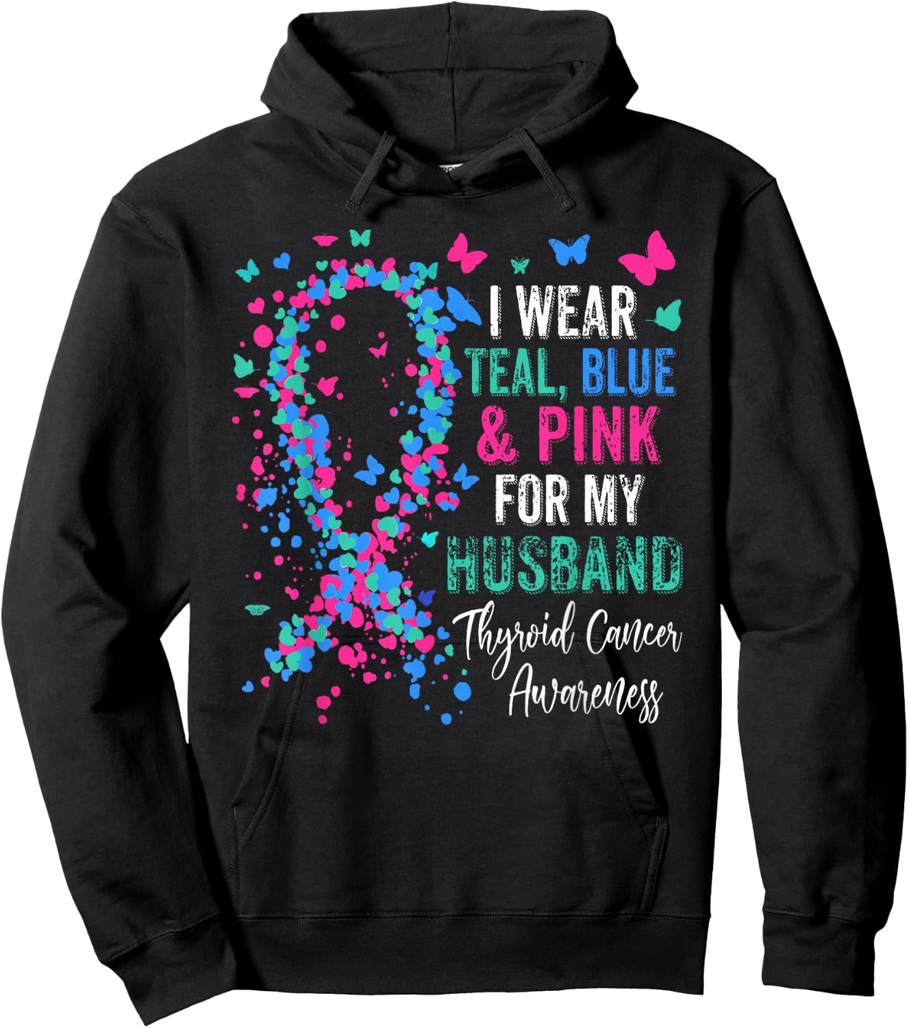I Wear Teal Blue & Pink For My Husband Thyroid Awareness Hoodie - Hoodie | Black