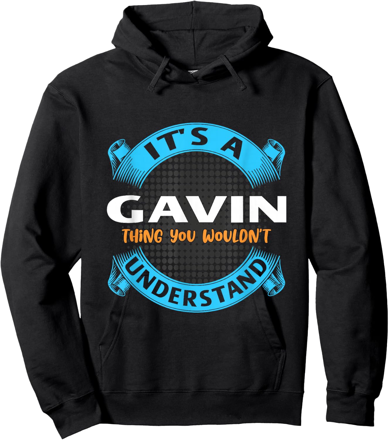 Its A Gavin Thing You Wouldnt Understand Name Nickname Hoodie - Hoodie | Black