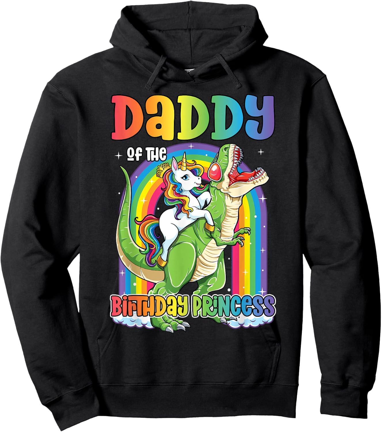 Daddy of the Birthday Princess Bday T Rex Dad Unicorn Girl Hoodie - Hoodie | Black