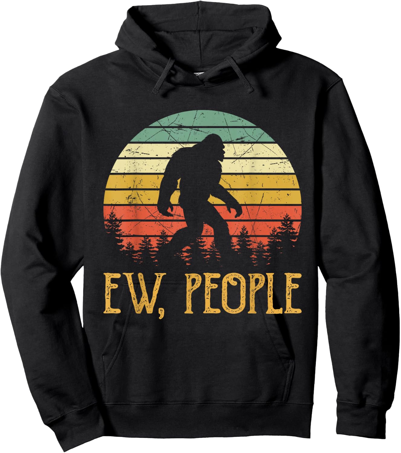 Ew, People Joke Sarcastic Funny Yeti Sasquatch Bigfoot Hoodie - Hoodie | Black