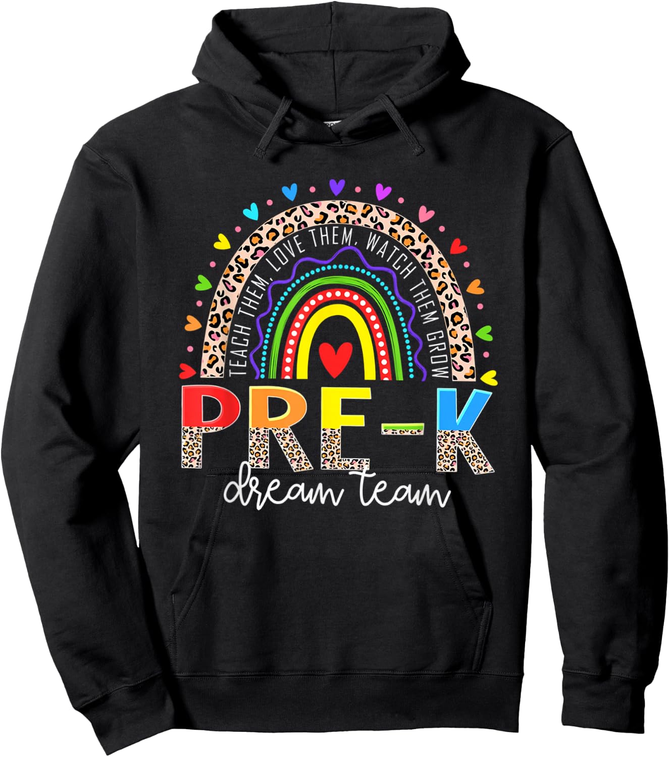 PreK Dream Team Leopard Rainbow Teacher Squad Back to School Hoodie - Hoodie | Black