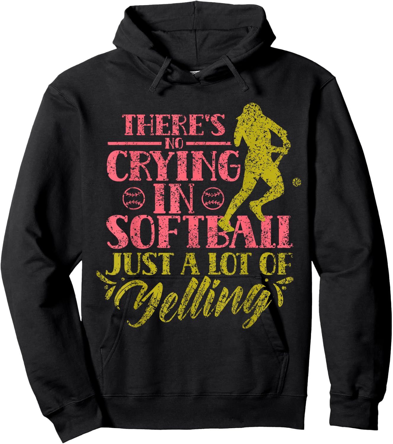 There Is No Crying In Softball Softball Softball Hoodie - Hoodie | Black