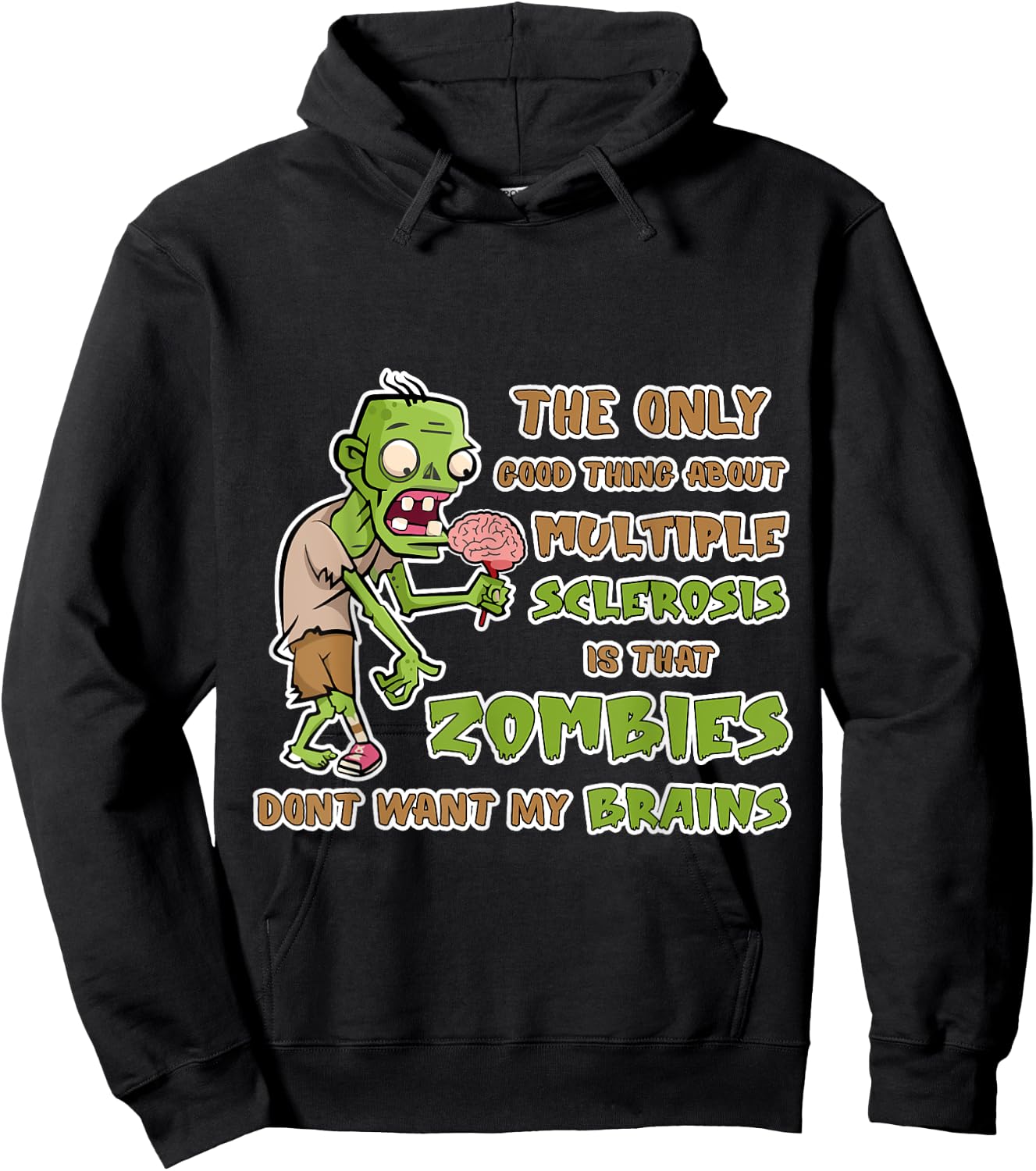 Support Multiple Sclerosis Awareness Funny Brains Zombies Hoodie - Hoodie | Black