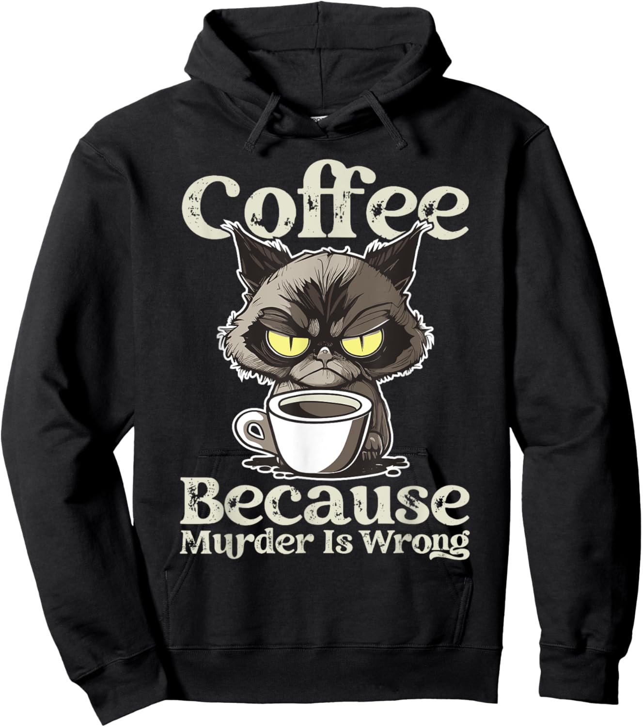 Insomnia Cat Drinking Coffee Because Murder Is Wrong Women Hoodie - Hoodie | Black