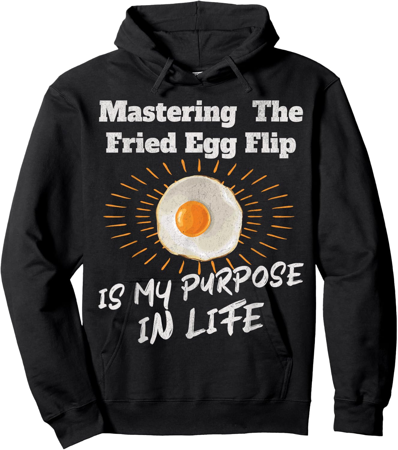 Mastering The Fried Egg Flip Is My Purpose In Life Yolk Eggs Hoodie - Hoodie | Black