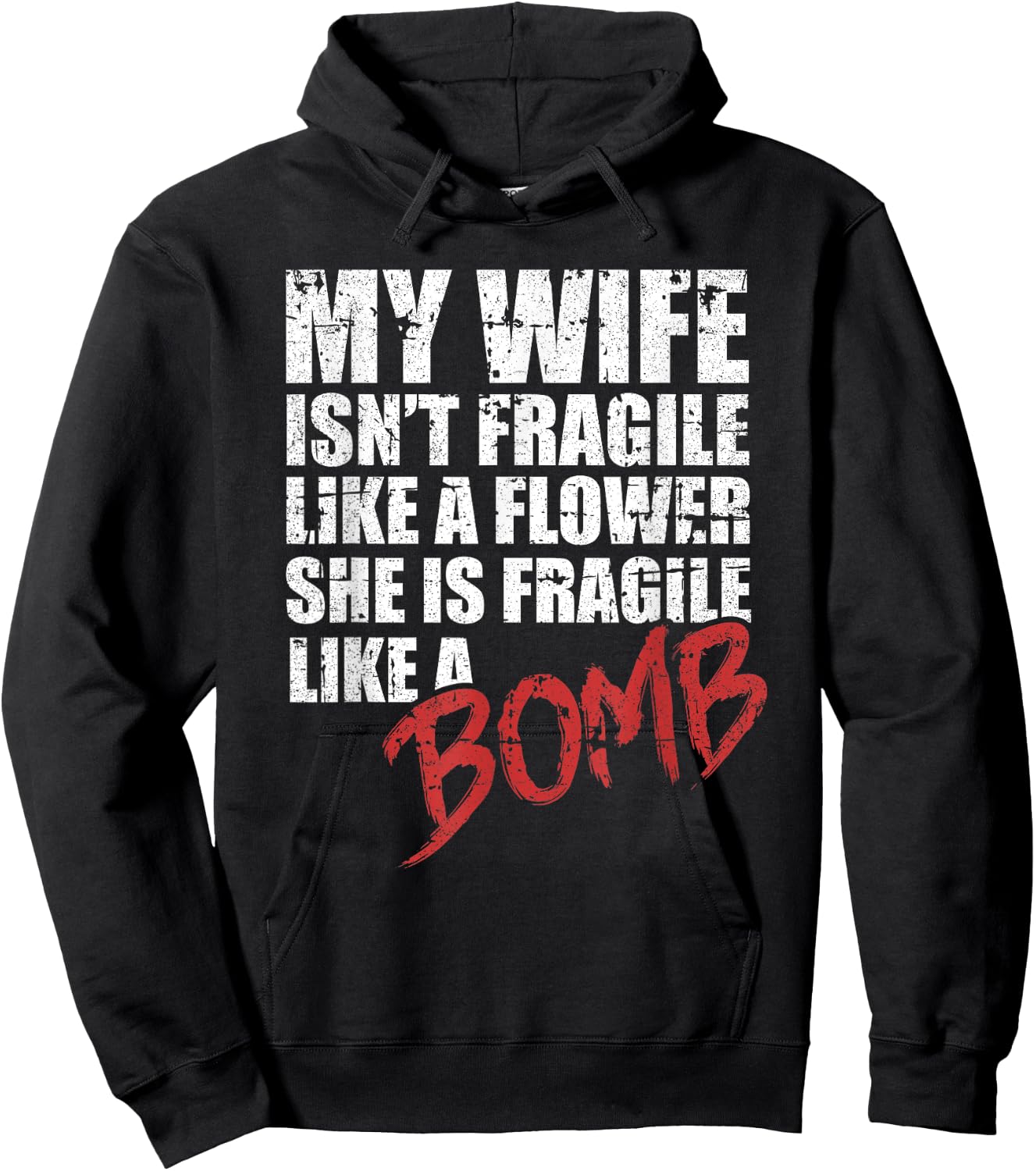My Wife Is Fragile Like A Bomb Crazy Wife Funny Husband Hoodie - Hoodie | Black