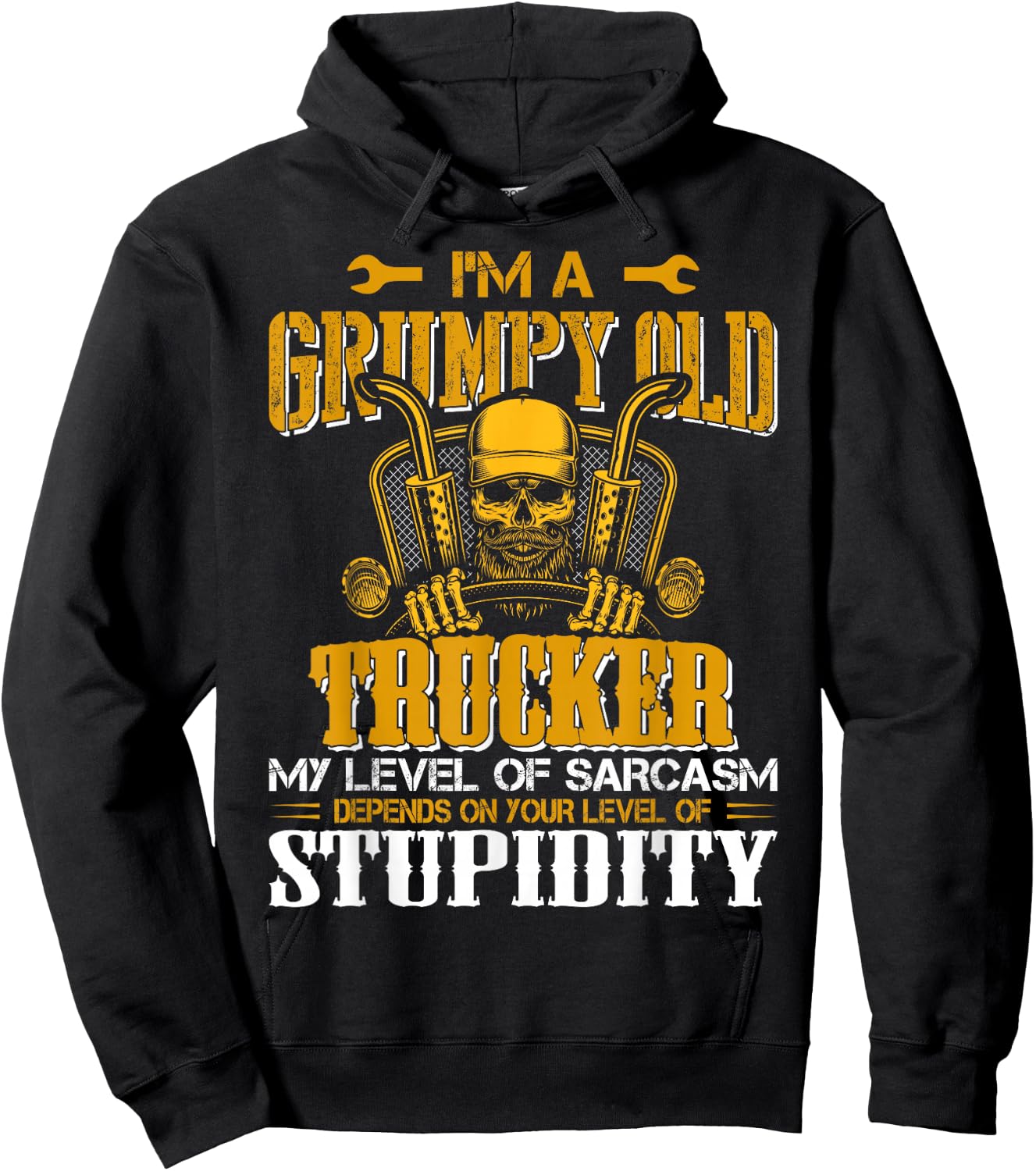 In A Grumpy Old Trucker My Level Of Sarcasm Depends On Your Hoodie - Hoodie | Black